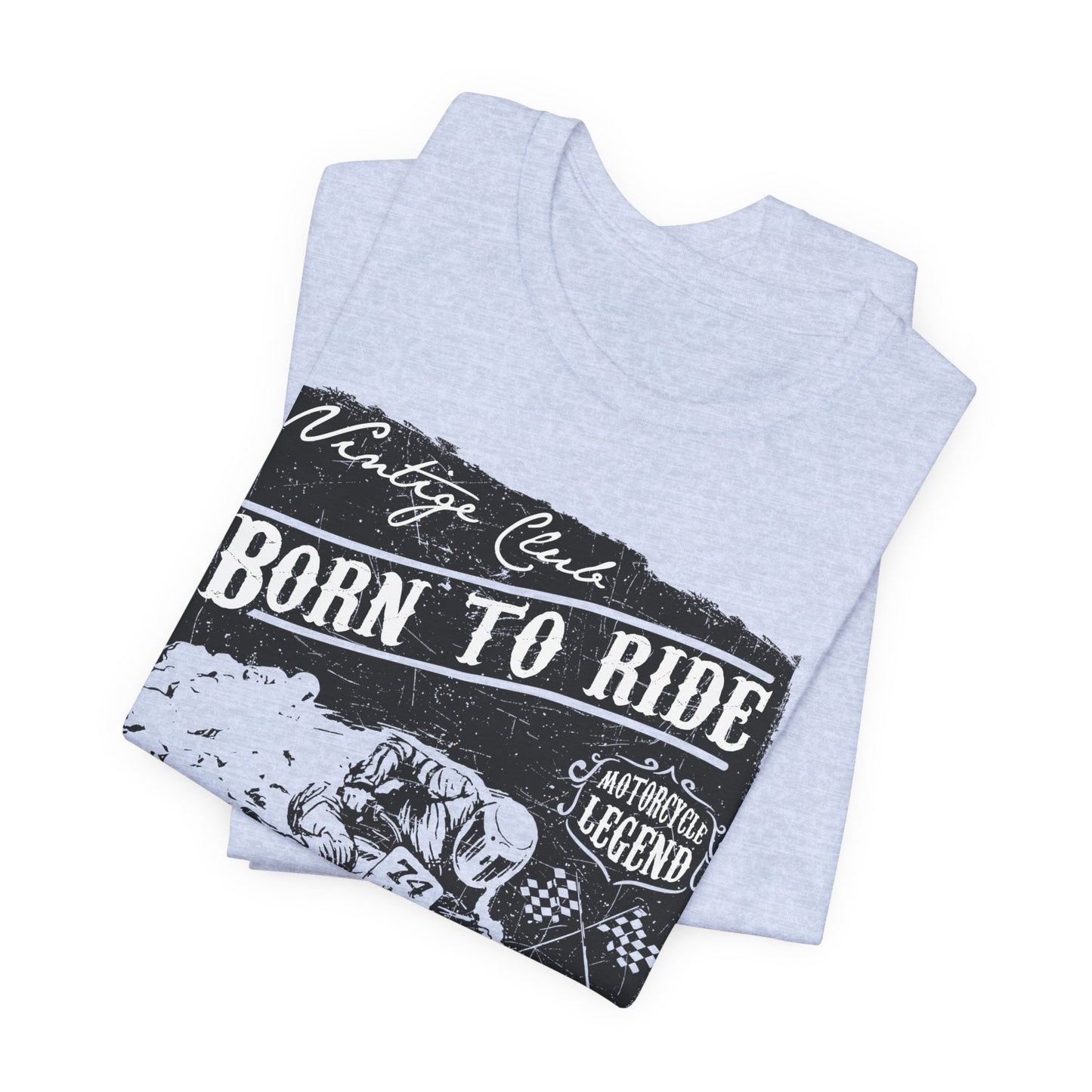 Born To Ride, Forced To Work - Unisex Jersey Short Sleeve Tee - 13409