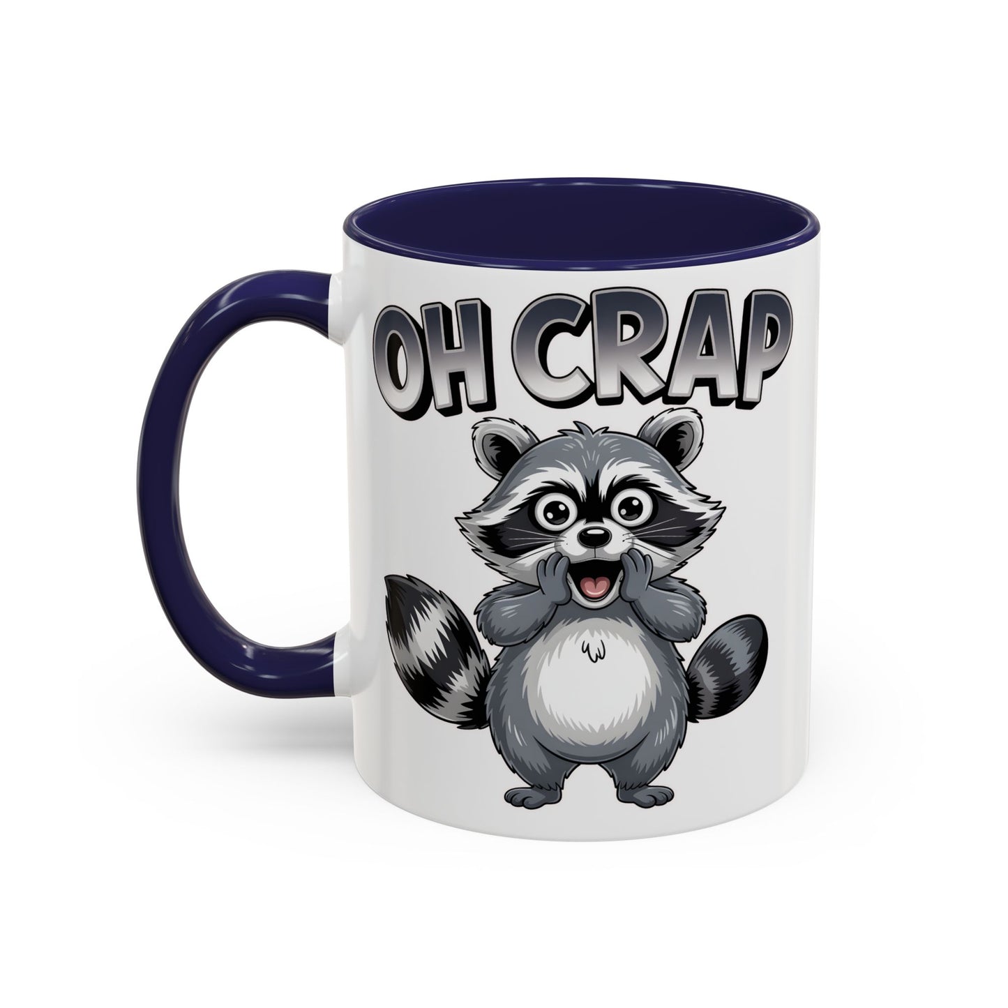 Oh Crap Raccoon Mug – Funny Cute Trash Panda Coffee Mug Gift  (11/15oz) - 14863