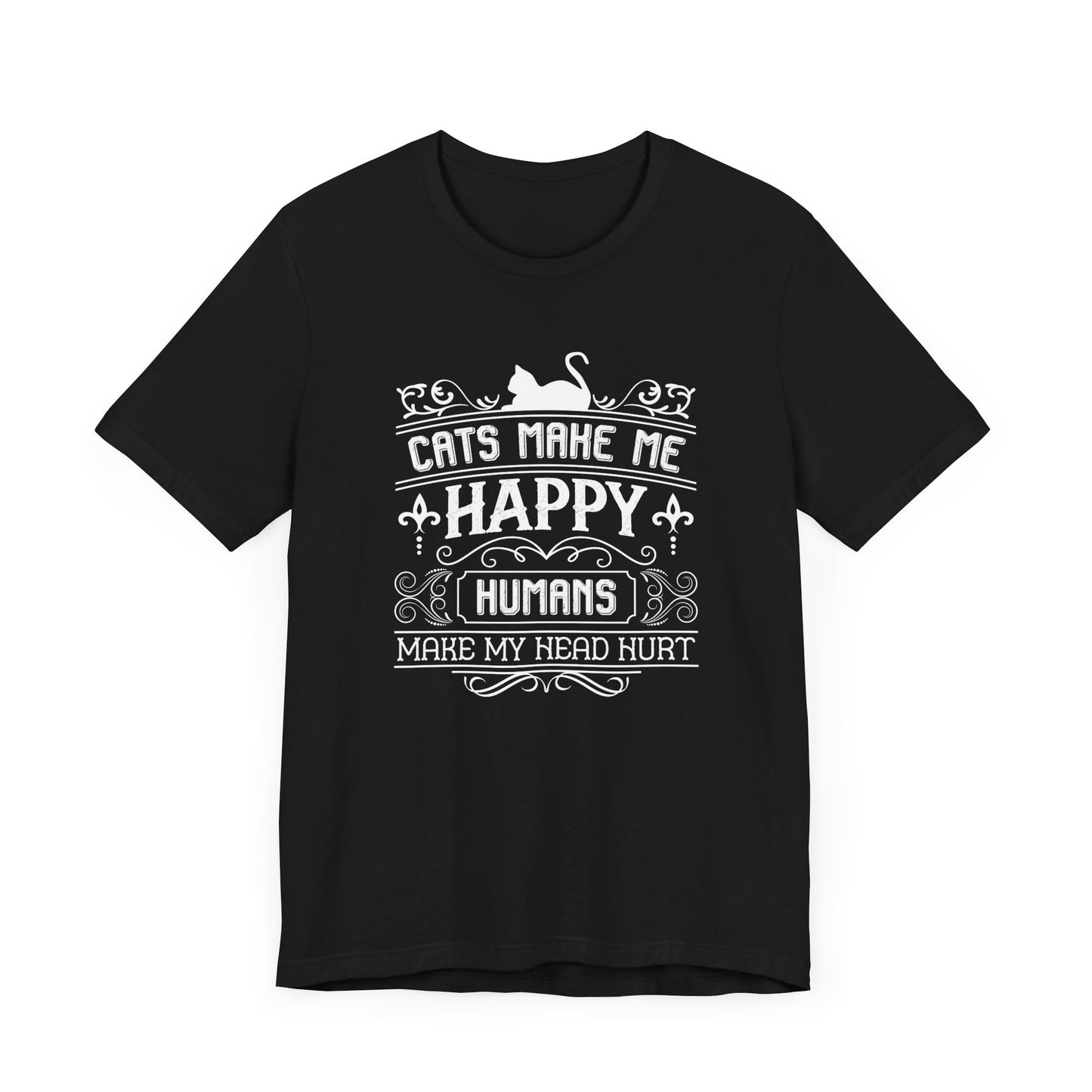 Cats Make Me Happy - Unisex Jersey Short Sleeve Tee