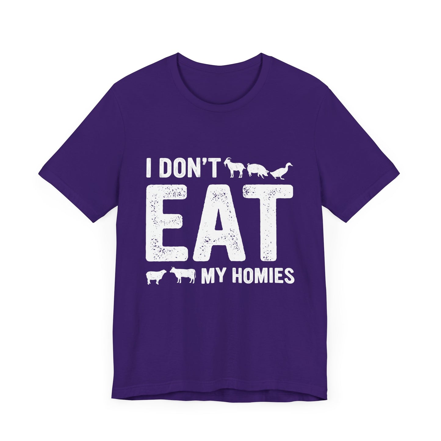 Vegan: TI Don't Eat My Homies - Unisex Jersey Short Sleeve Tee