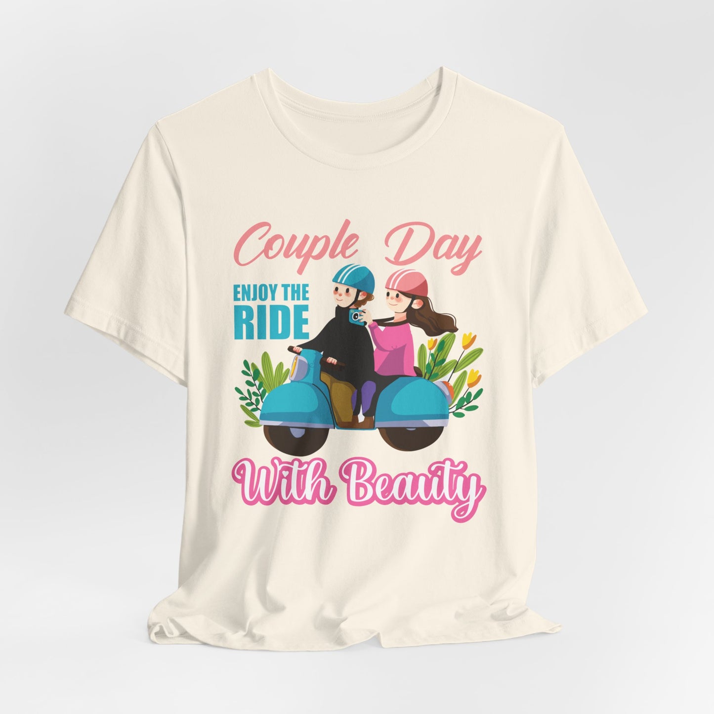 Couple Day, Enjoy The Ride With Beauty  - Unisex Jersey Short Sleeve Tee