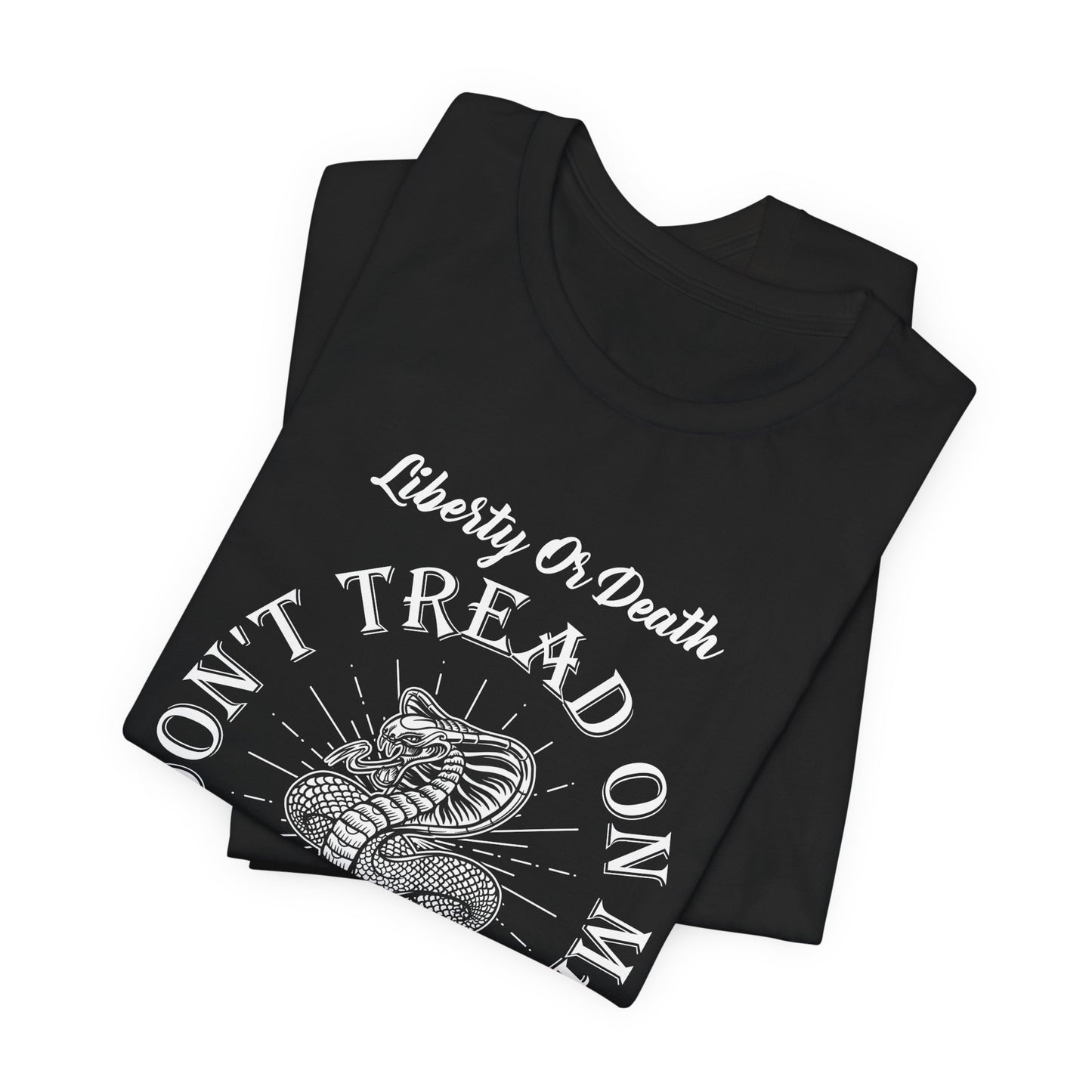 Don't Tread on Me Tee, Unisex Liberty & Death Shirt, Casual Gift, 4th of July Apparel, Patriot T-Shirt - 13656
