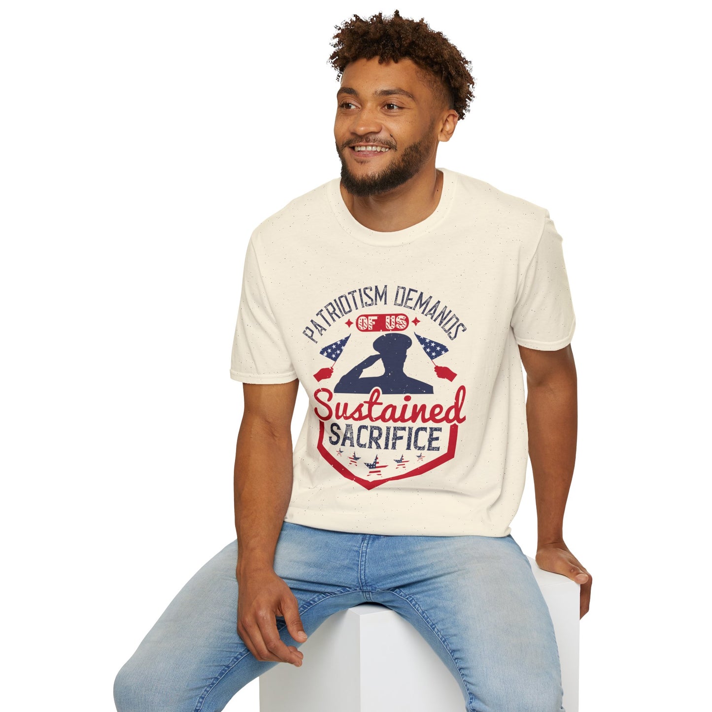 "Patriotism demands of us sustained sacrifice" Unisex Softstyle T-Shirt - 13833