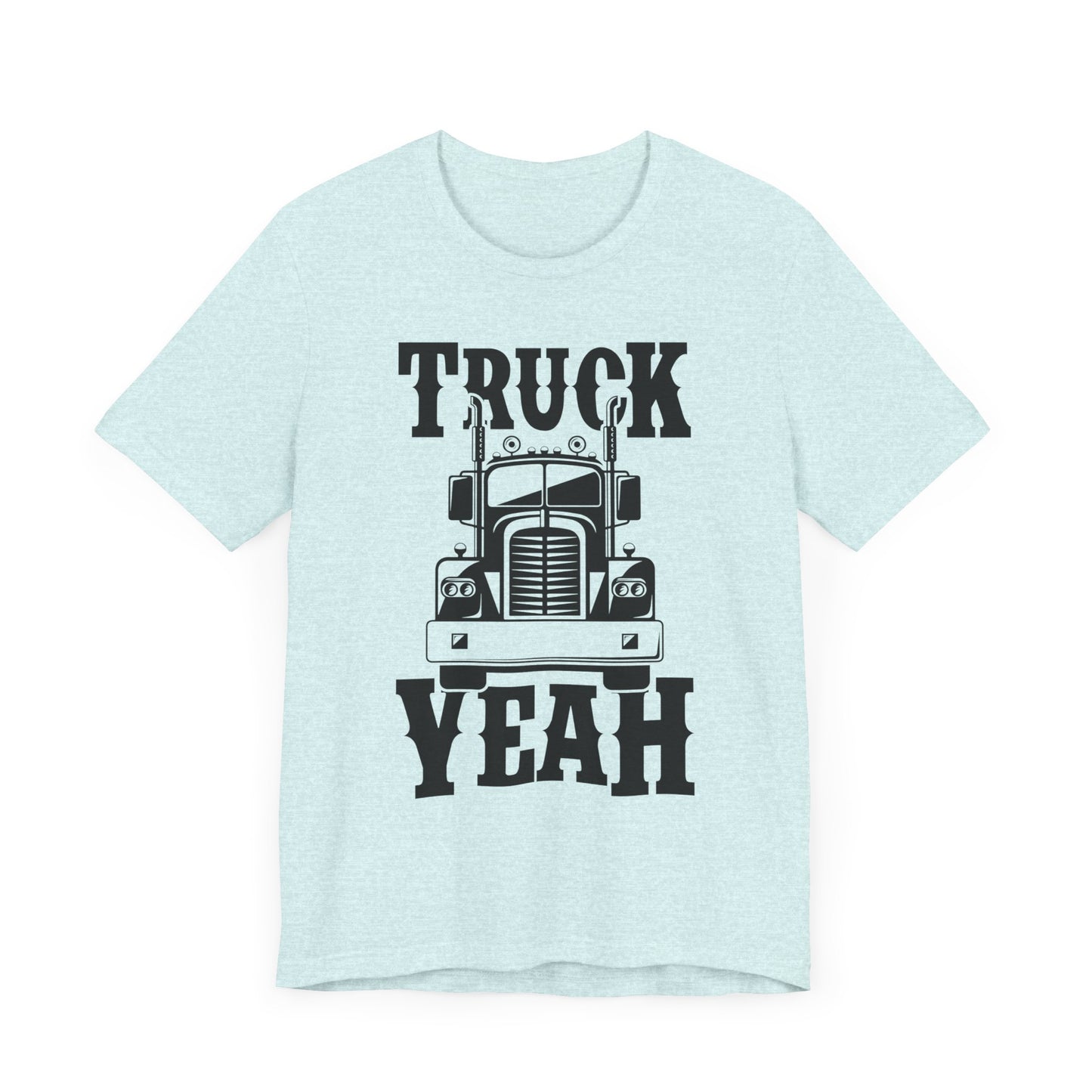 Truck, Yeah - Unisex Jersey Short Sleeve Tee