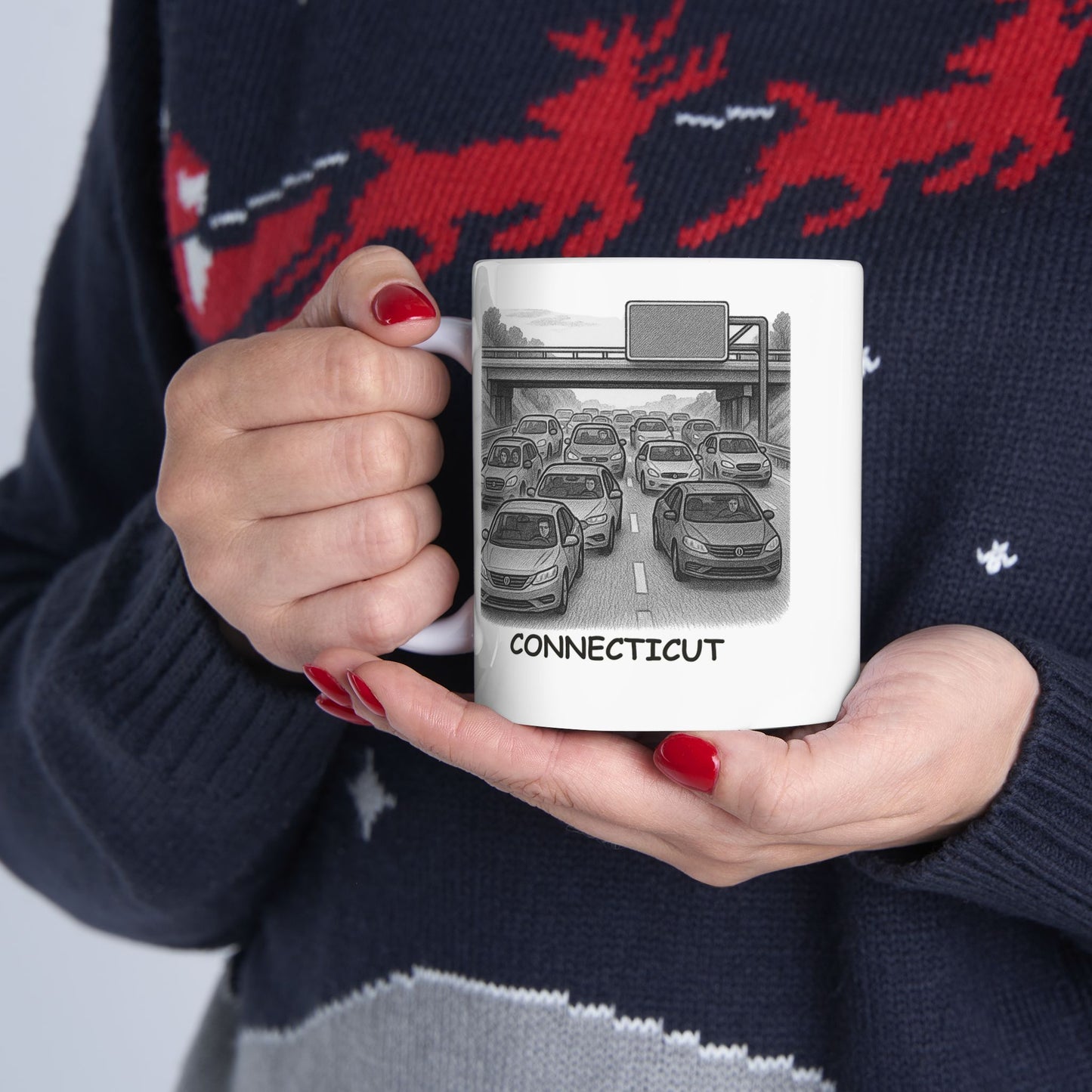 "Connecticut: Where even the highways are 'charmingly busy.'" Ceramic Mug - 13883