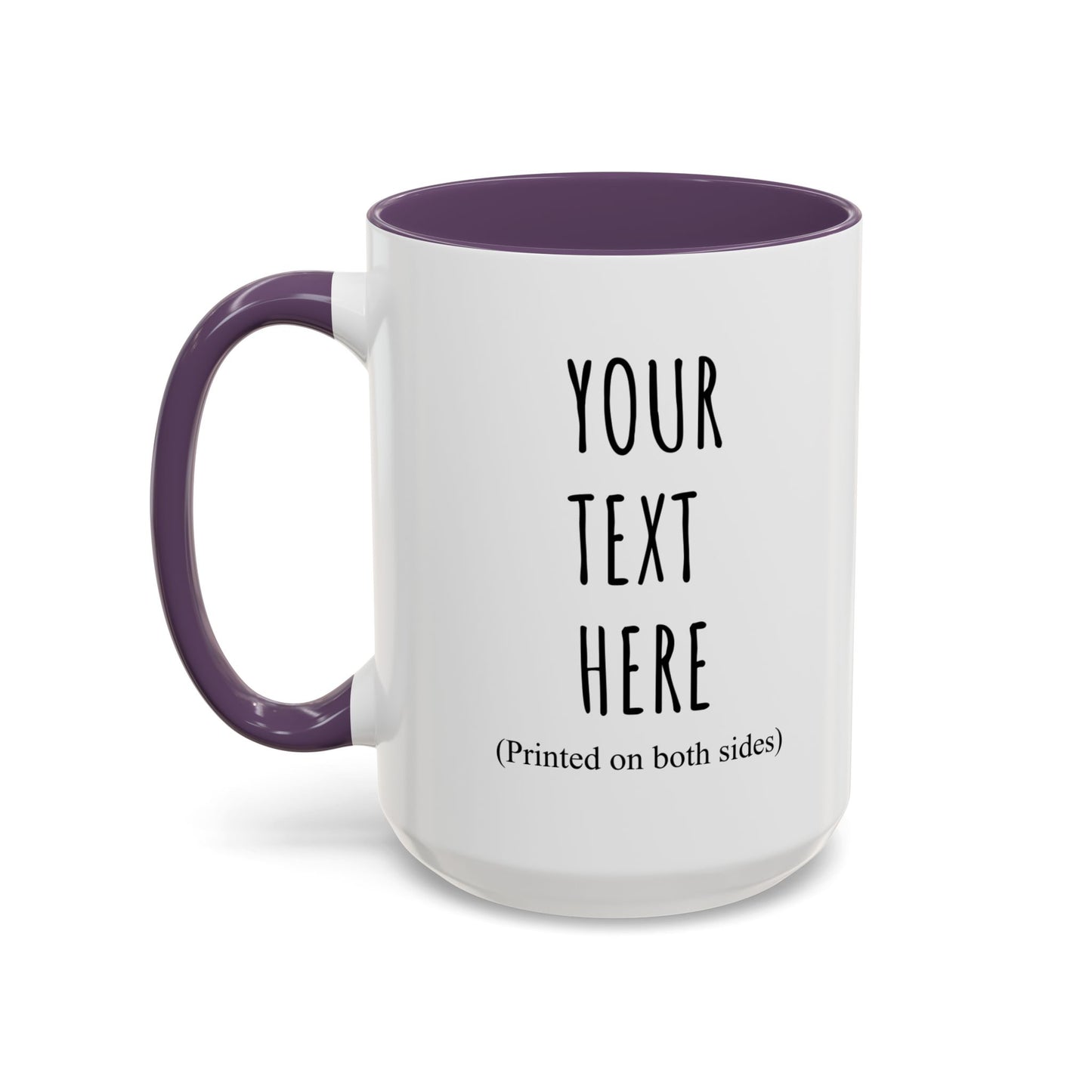 Personalized Accent Coffee Mug – Custom Text Printed Both Sides (11oz & 15oz) - 14676