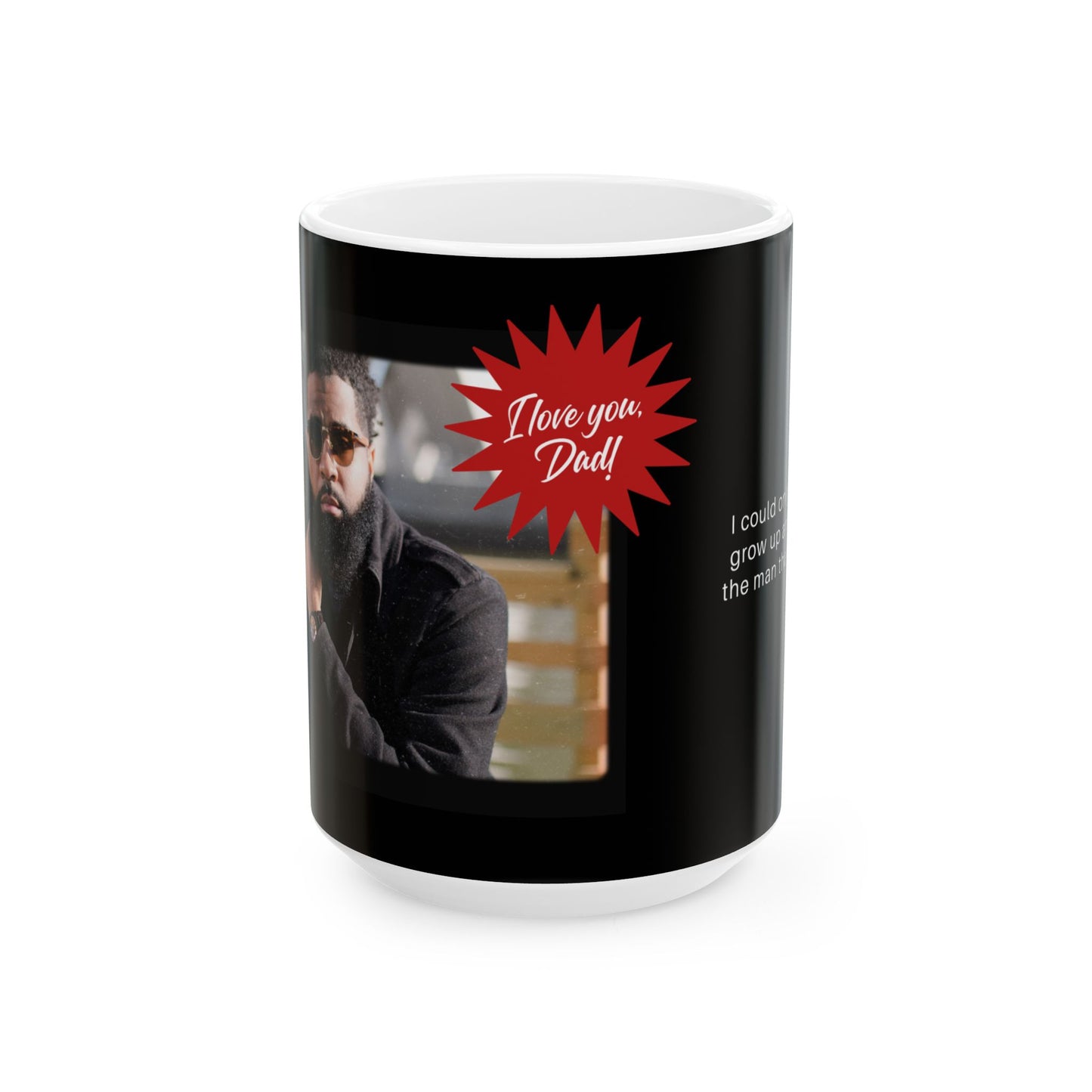 Personalized Dad Mug, Custom Coffee Cup, Gift for Father, I Love You Dad, Unique Father's Day Present - 14037