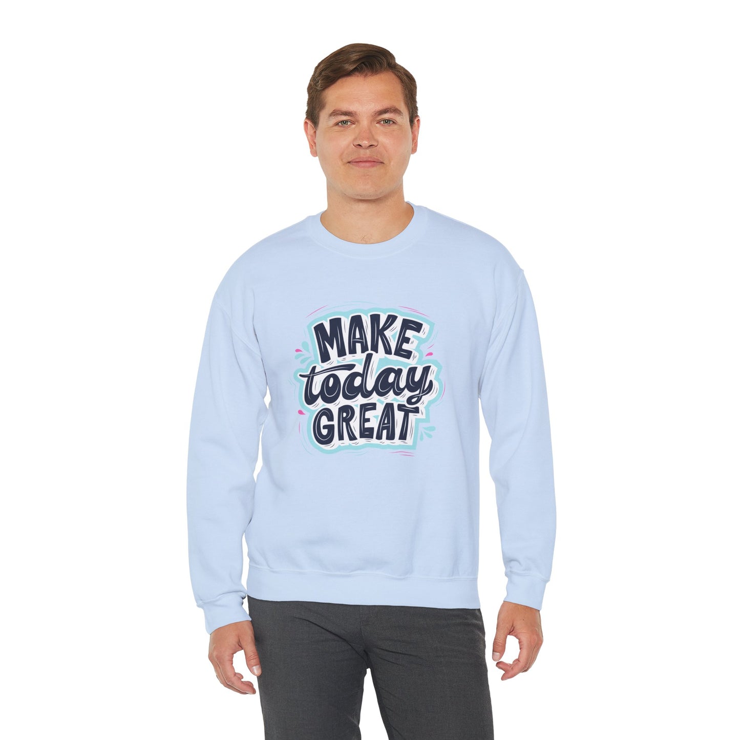 Make Today Great - Unisex Heavy Blend™ Crewneck Sweatshirt