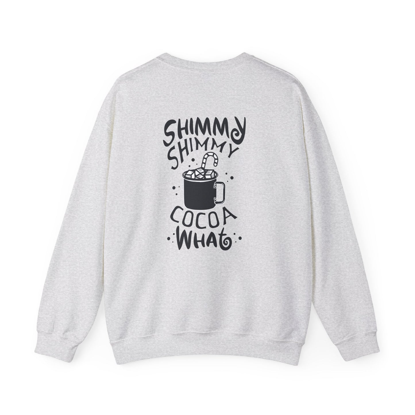 Shimmy Shimmy Cocoa What - Unisex Heavy Blend™ Crewneck Sweatshirt