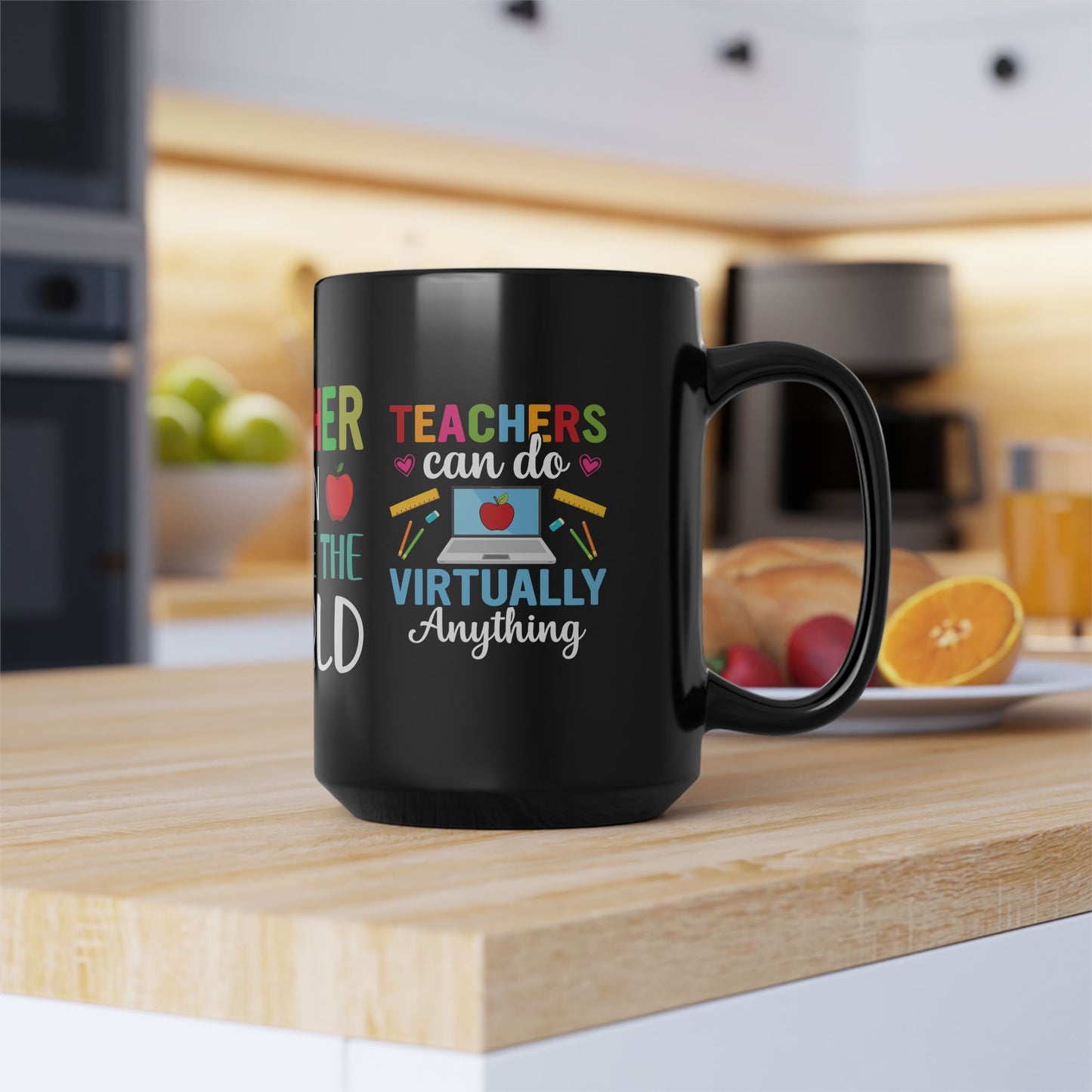 Teacher Can Change The World - Black Mug (11oz, 15oz)