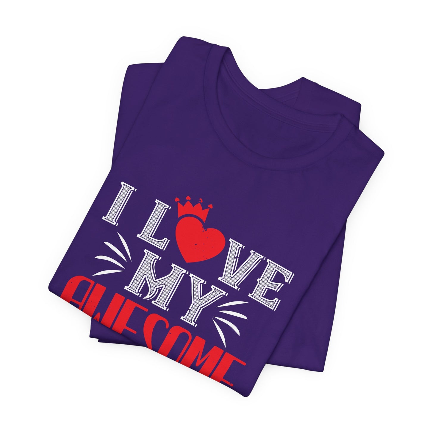 I Love My Awesome Husband - Unisex Jersey Short Sleeve Tee - 10875