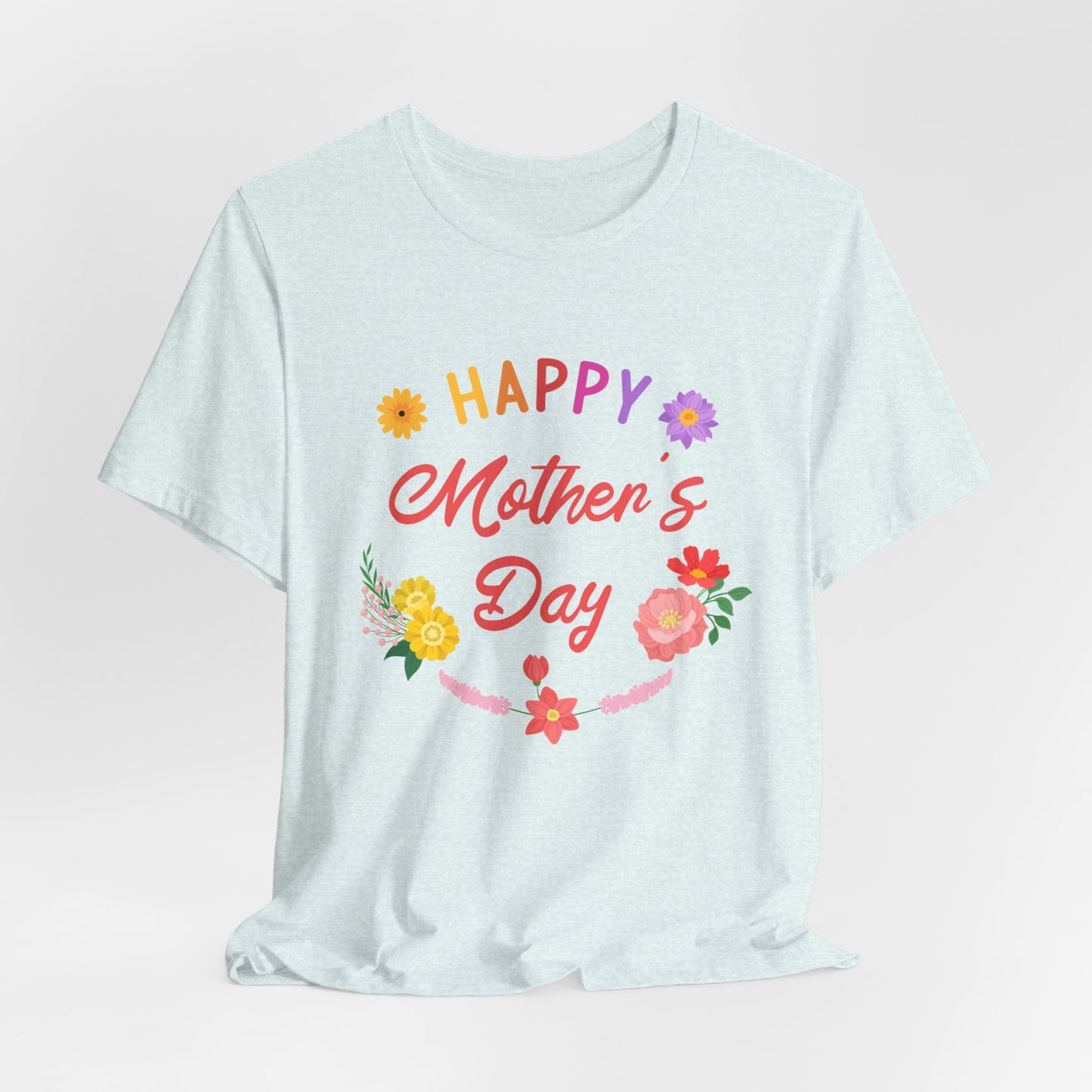 Happy Mother's Day - Unisex Jersey Short Sleeve Tee