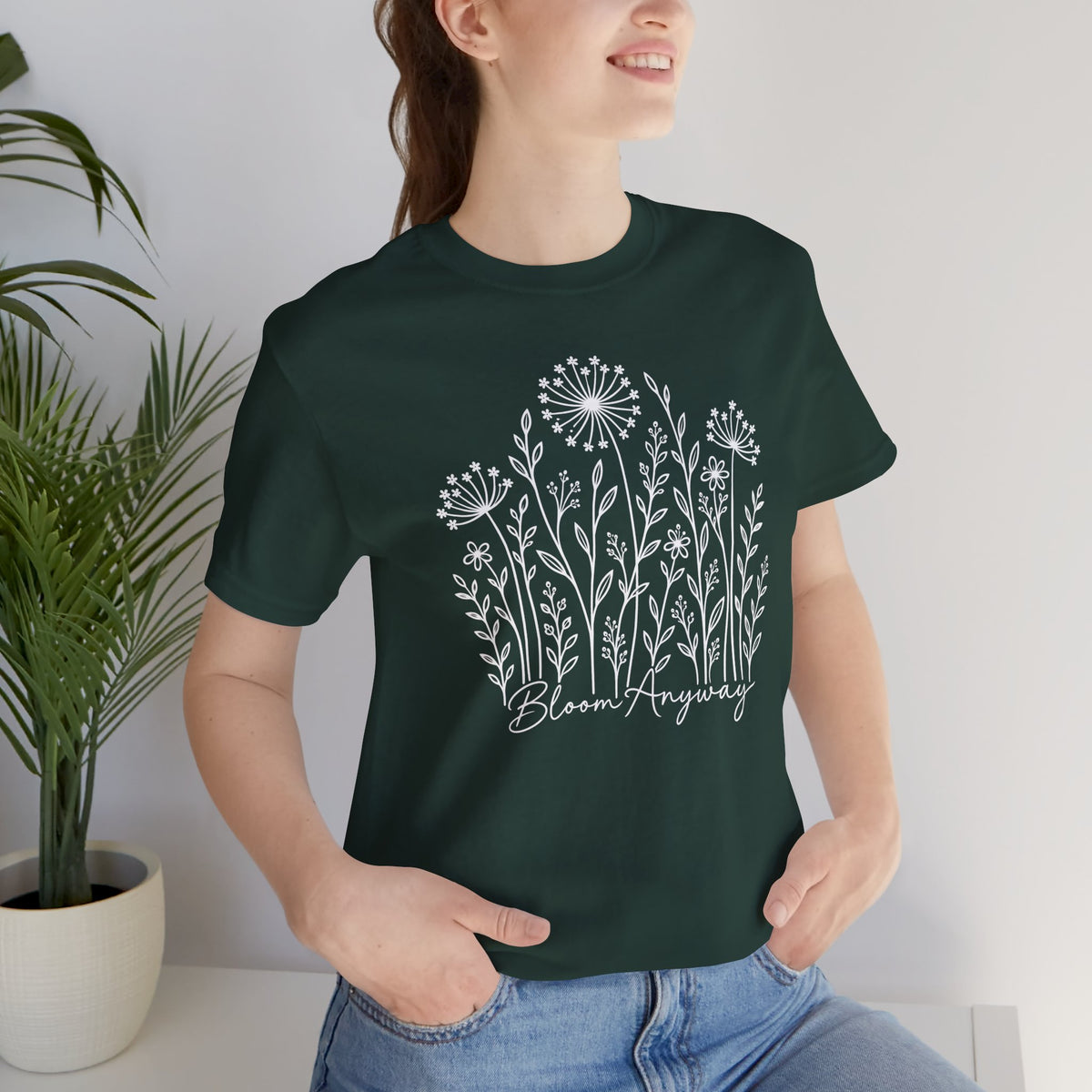 Bloom Anyway Floral T-Shirt, Hand-Drawn Wildflower Tee - 14509