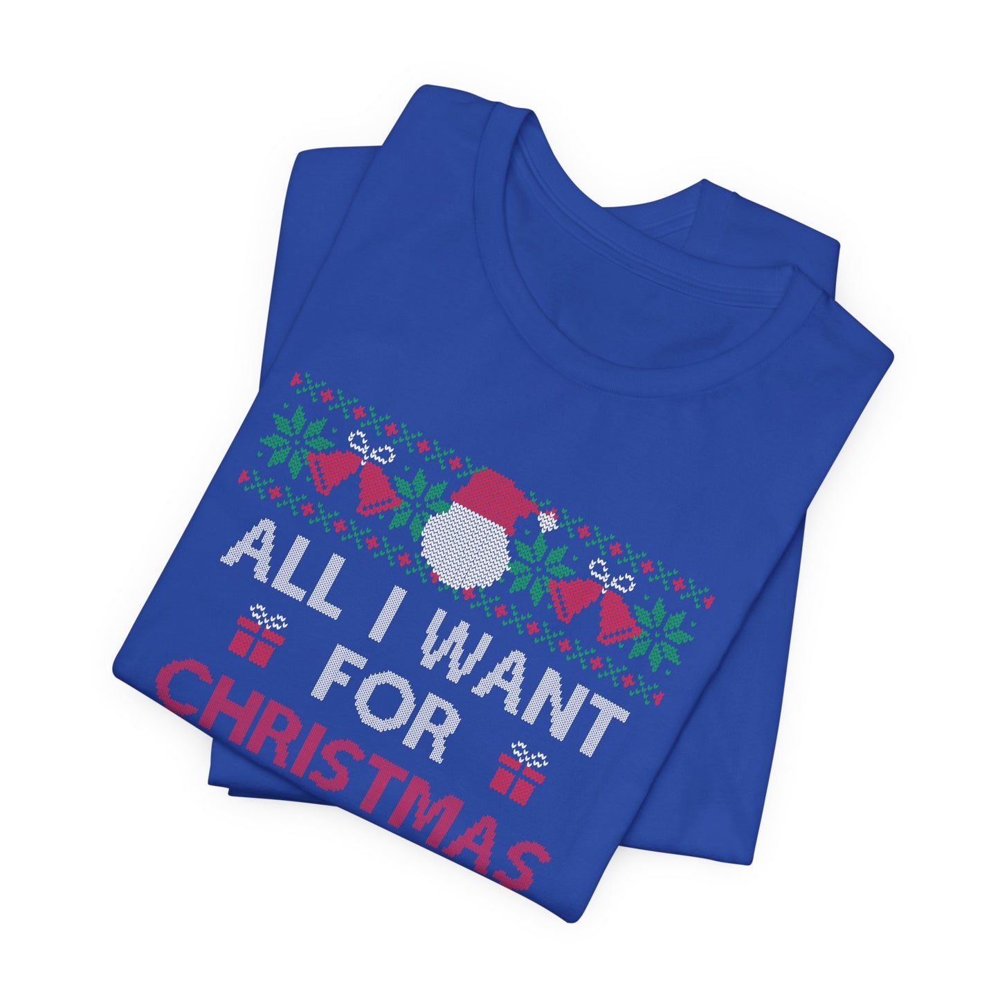 All I Want For Christmas Is Your Text - Unisex Jersey Short Sleeve Tee