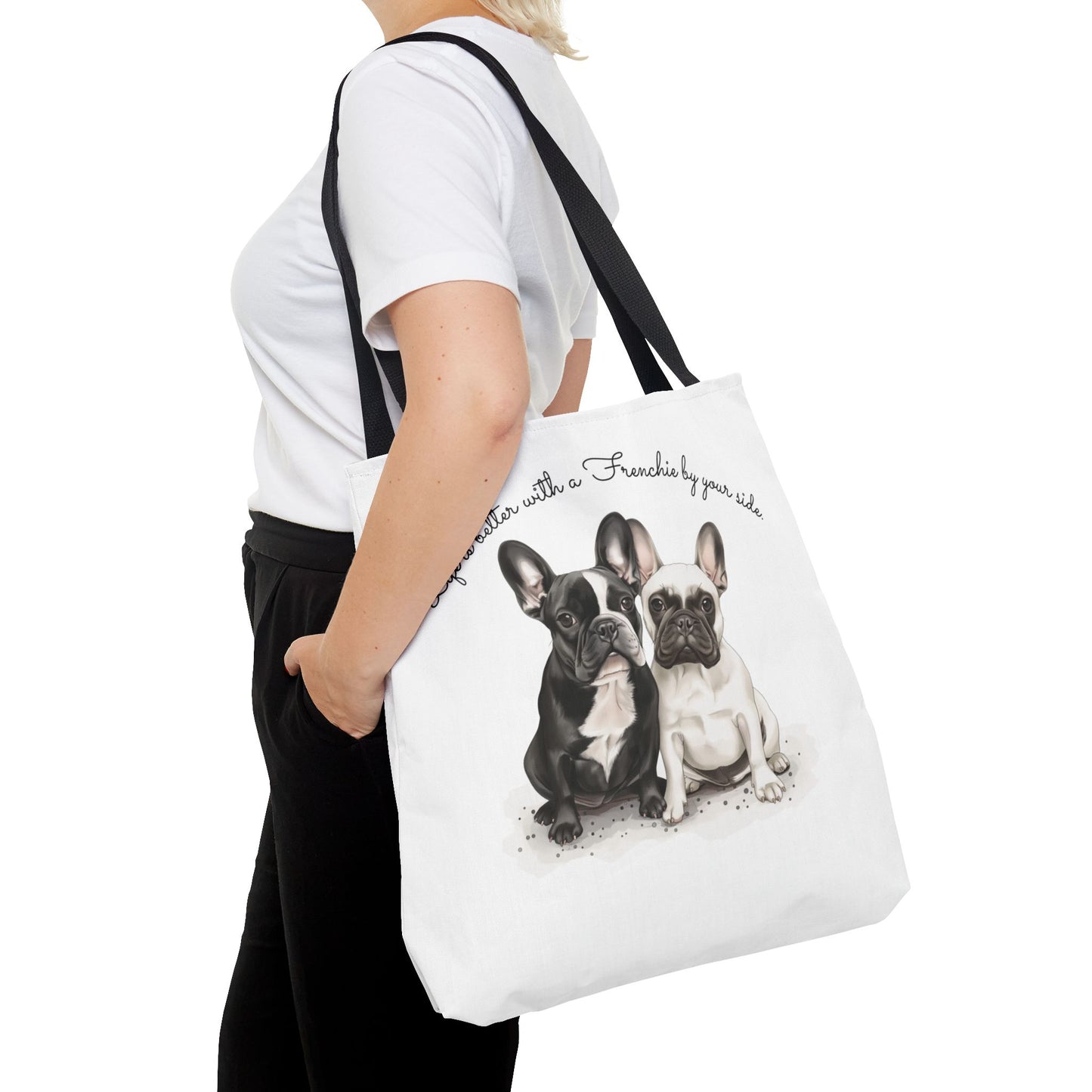 Life is Better With a Frenchie By Your Side. - Tote Bag - 10477