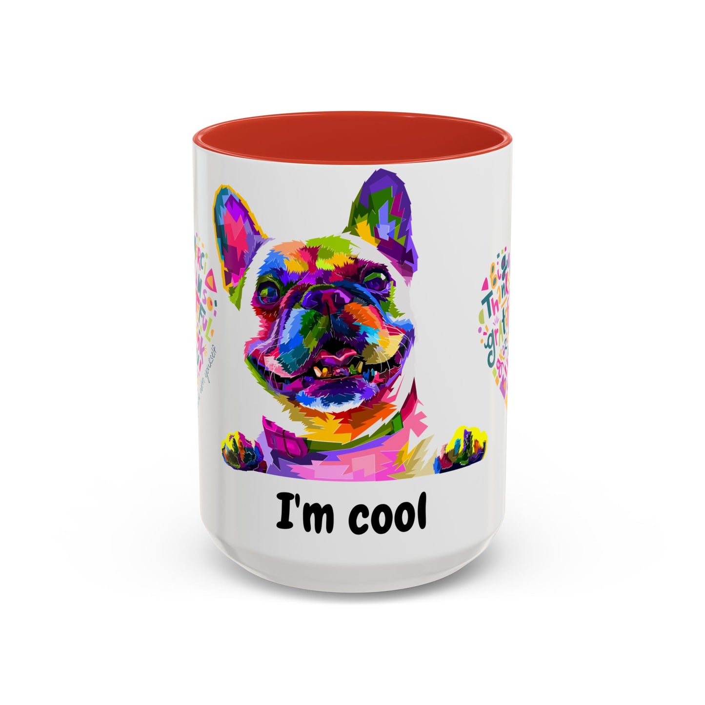 I am Cool - Accent Coffee Mug (11, 15oz)