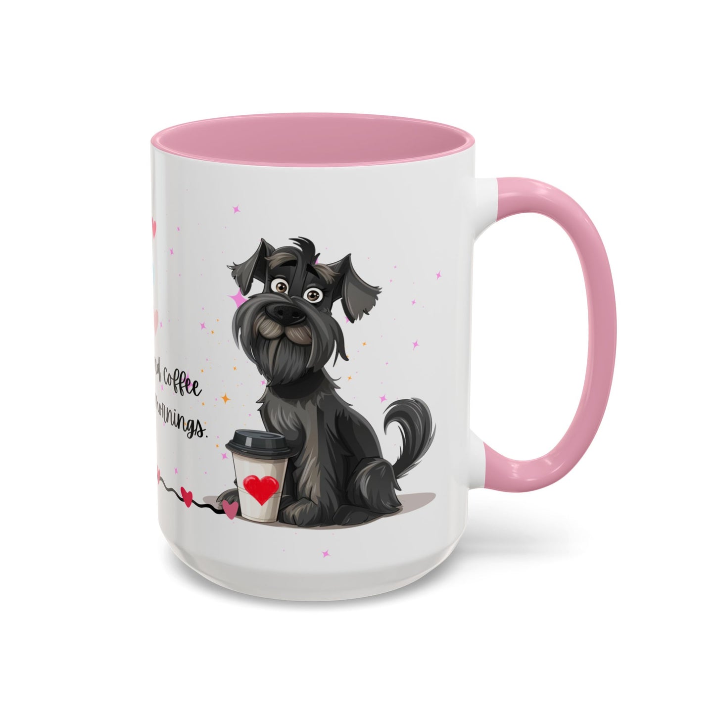 Schnauzers and Coffee Make the Best Mornings - Colorful Mugs, 11oz - 10655