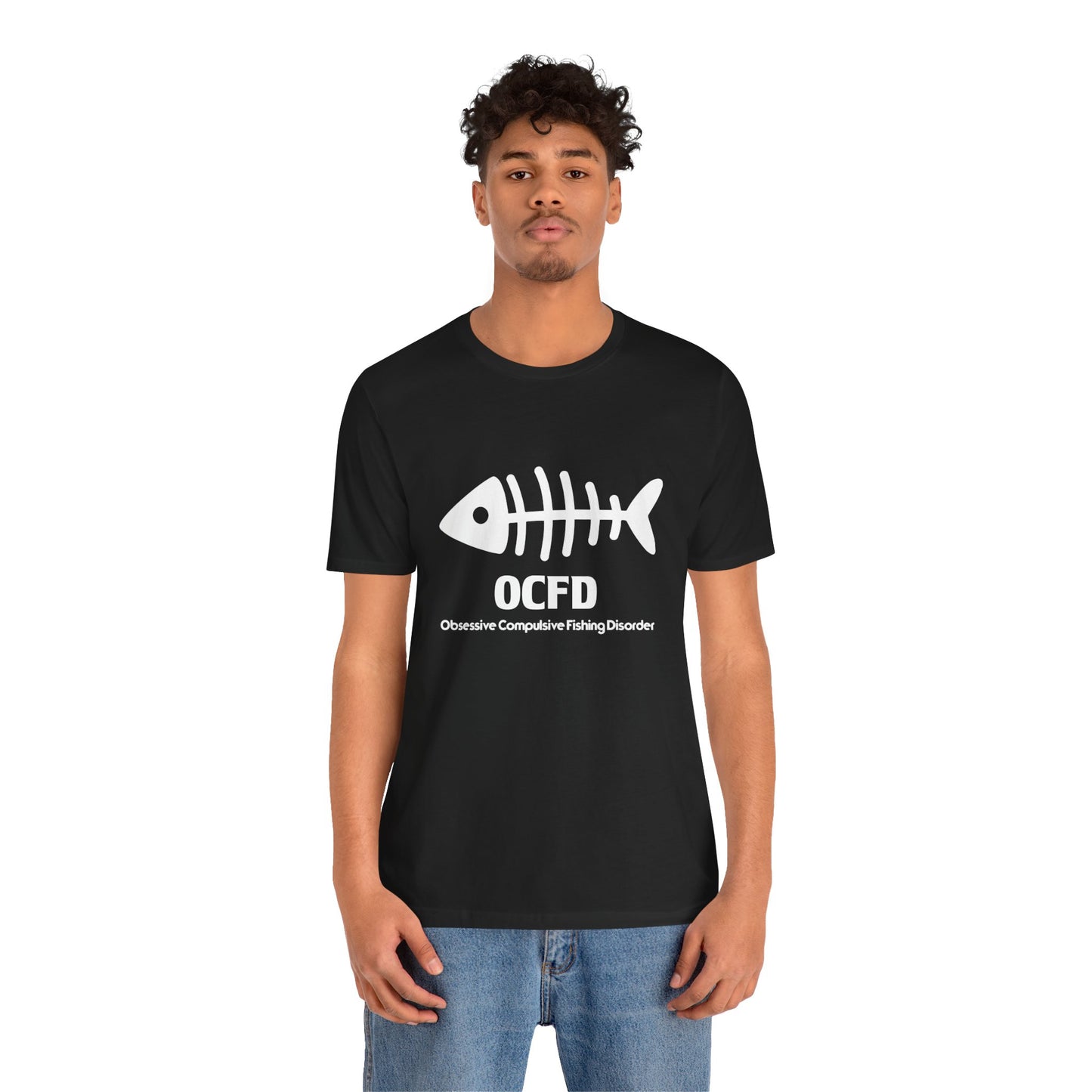 OCFD - Obsessive Compulsive Fishing Disorder - Unisex Jersey Short Sleeve Tee