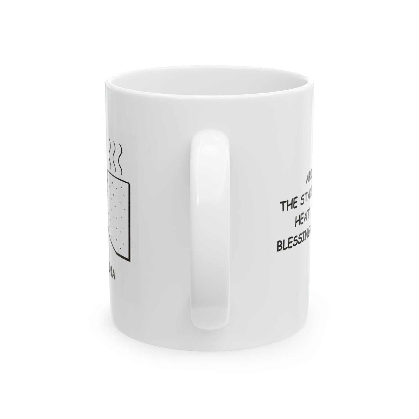 "Arizona: The state where ‘dry heat’ is both a blessing and a curse." - 13193