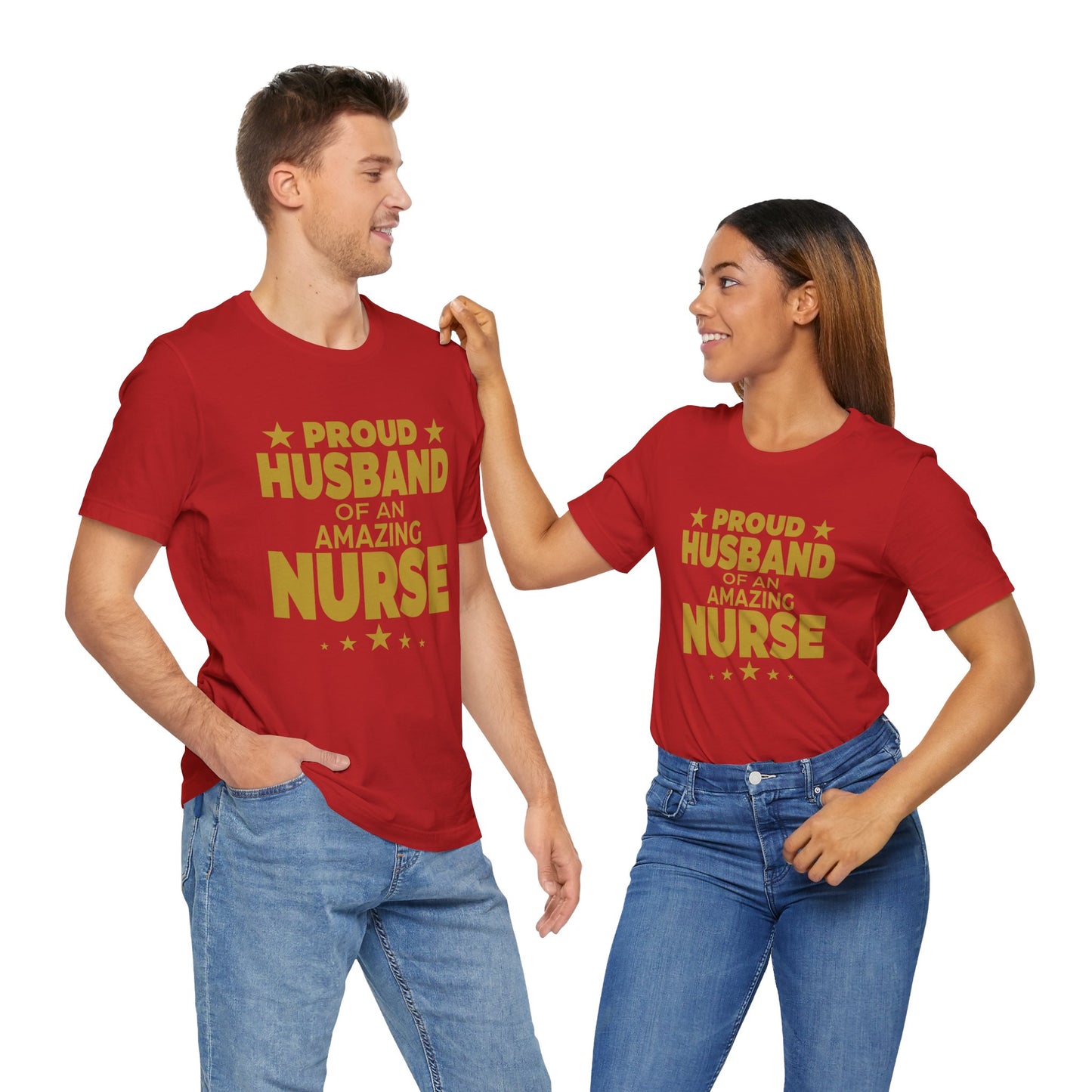 Proud Husband Of An Amazing Nurse - Unisex Jersey Short Sleeve Tee - 13358