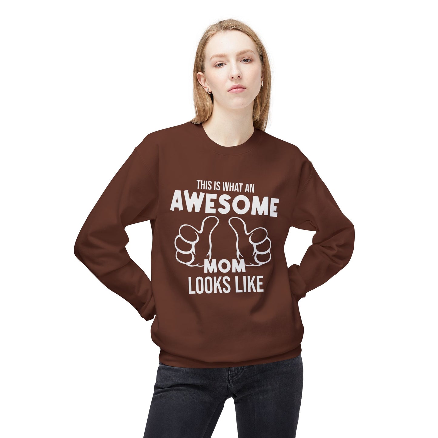 This Is What An Awesome Mom Looks Like - Unisex Midweight Softstyle Fleece Crewneck Sweatshirt - 11667