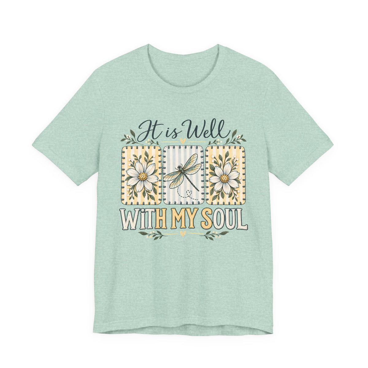 It Is Well With My Soul T-Shirt, Floral Dragonfly Christian Faith Tee - 14991