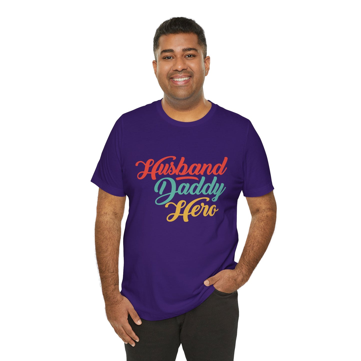 Husband, Daddy, Hero - Unisex Jersey Short Sleeve Tee