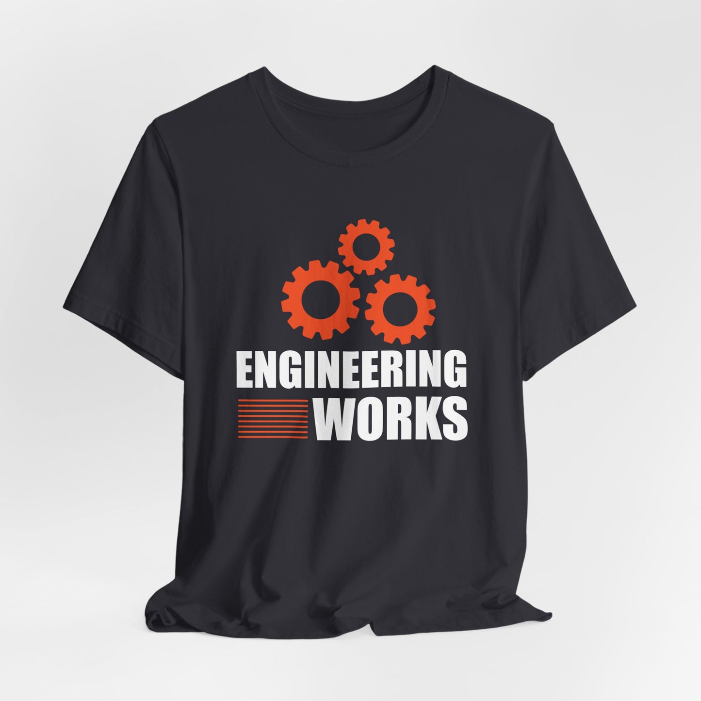 Engineer:  Engineering Works - Unisex Jersey Short Sleeve Tee