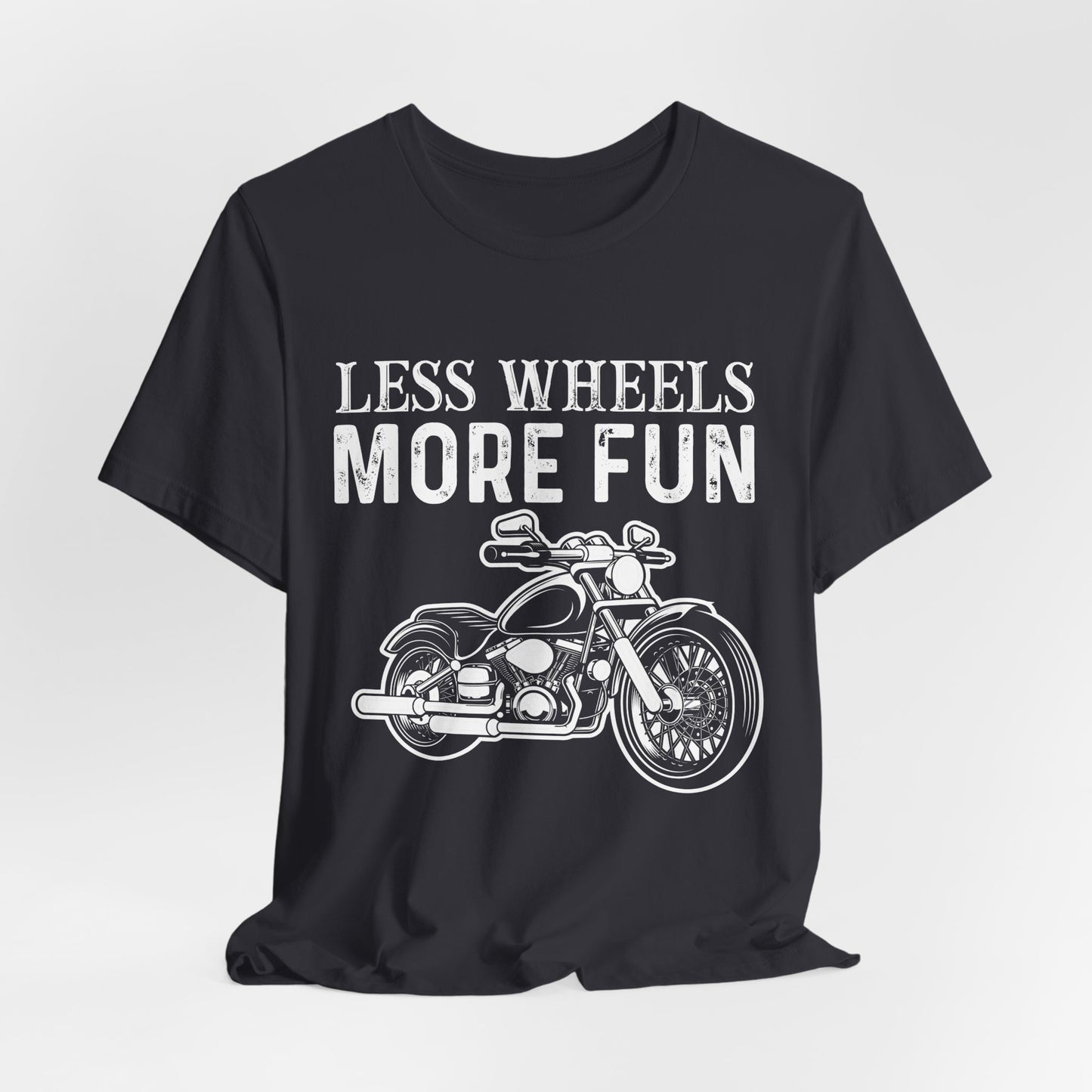 Less Wheels More Fun - Unisex Jersey Short Sleeve Tee - 13375