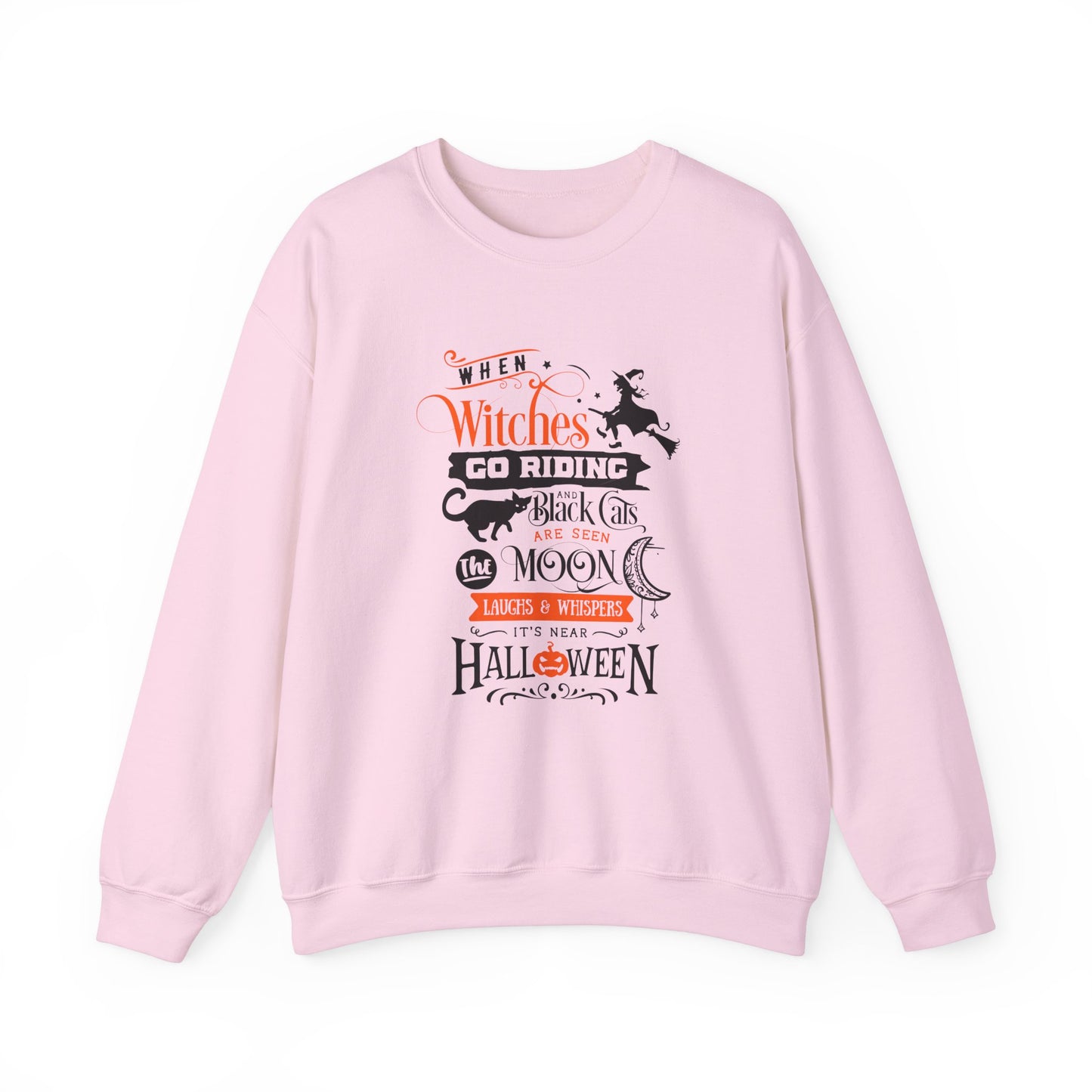 When Witches Riding, Black Cats Are Seen - Unisex Heavy Blend™ Crewneck Sweatshirt