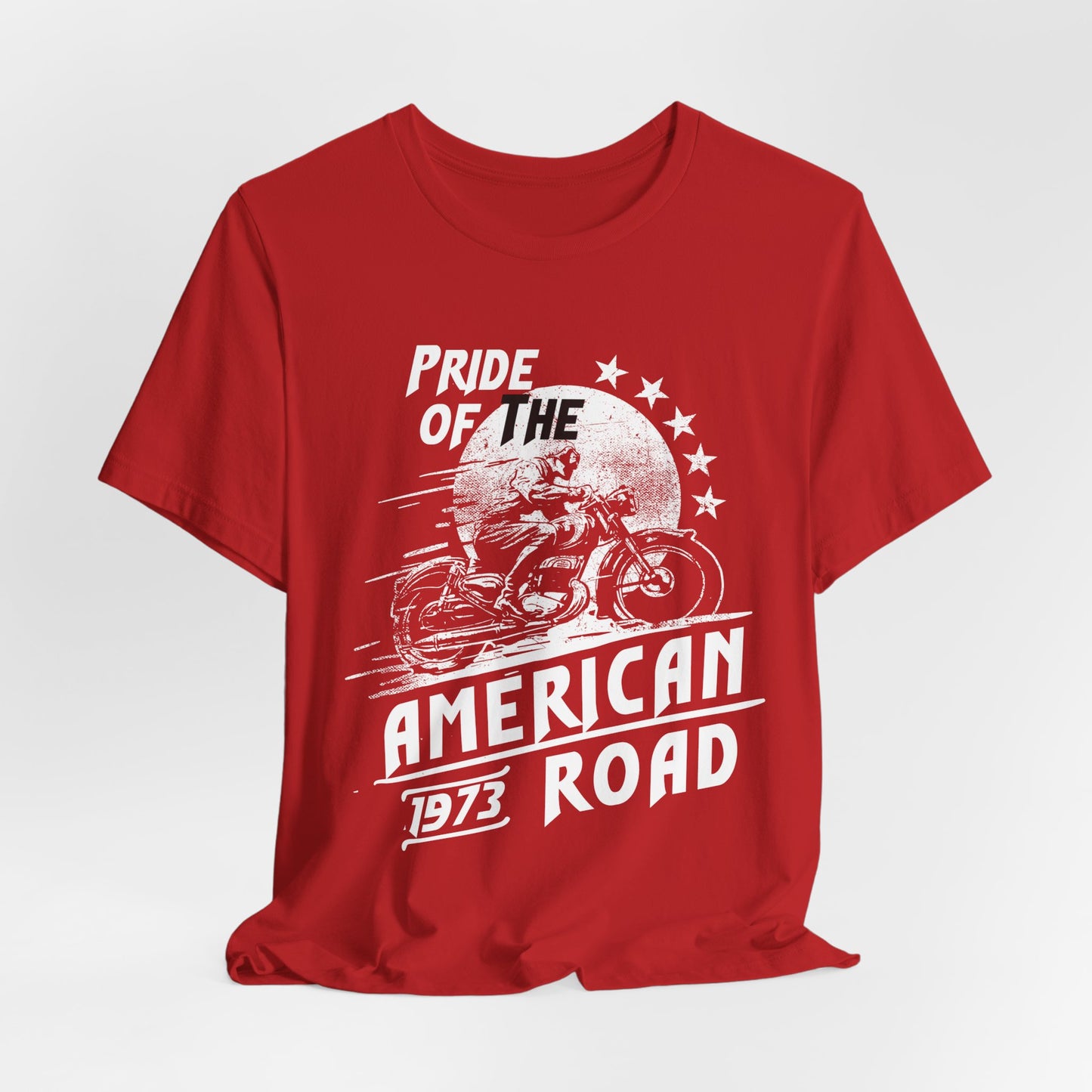 Pride Of The American Road - Unisex Jersey Short Sleeve Tee - 13404