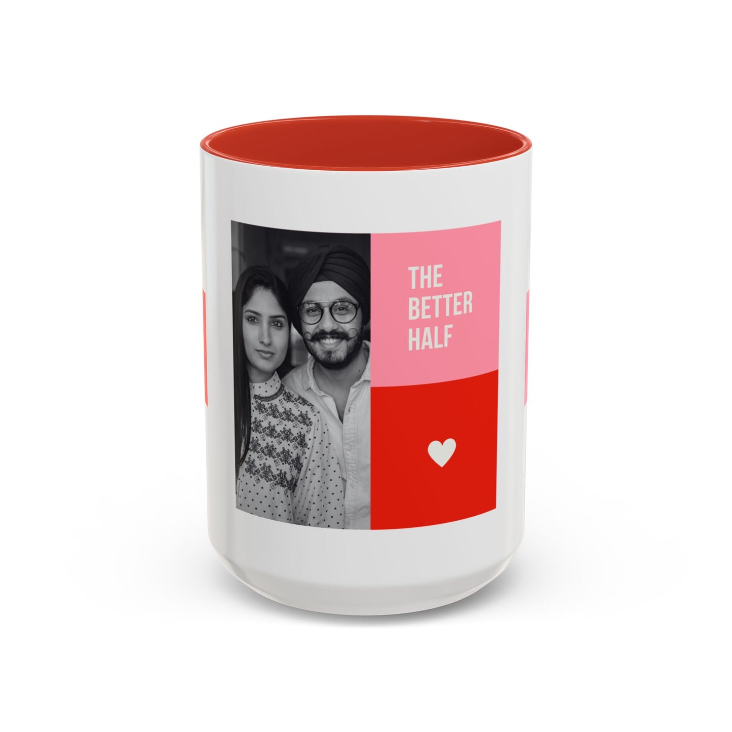 The Better Half, Couple's Photo, Customizable - Accent Coffee Mug (11, 15oz) - 10992