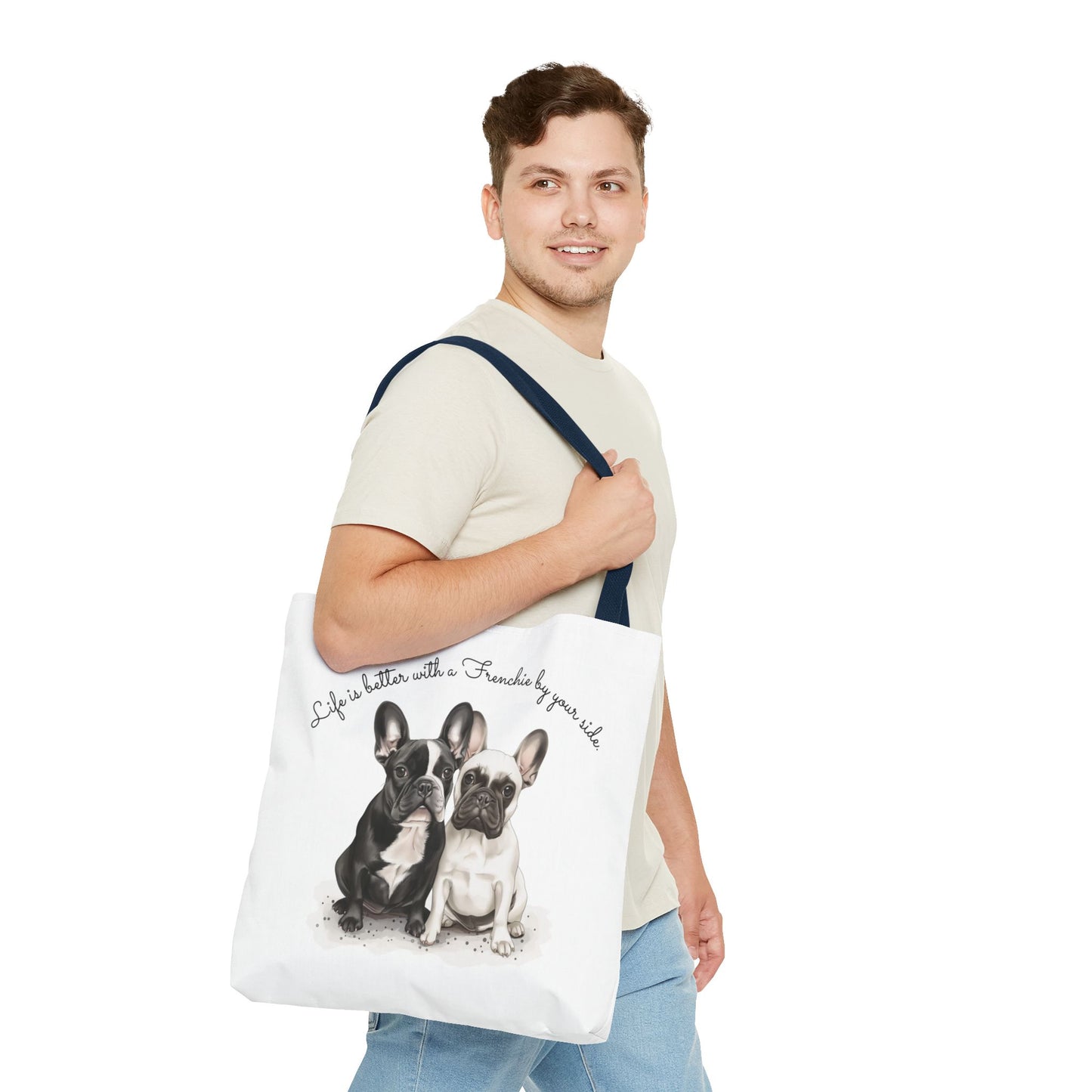 Life is Better With a Frenchie By Your Side. - Tote Bag - 10477