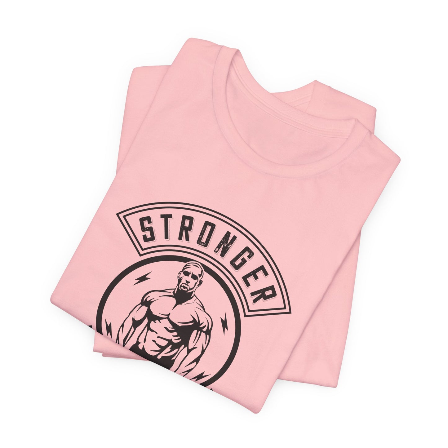 Gym: Stronger Everyday - Unisex Jersey Short Sleeve Tee