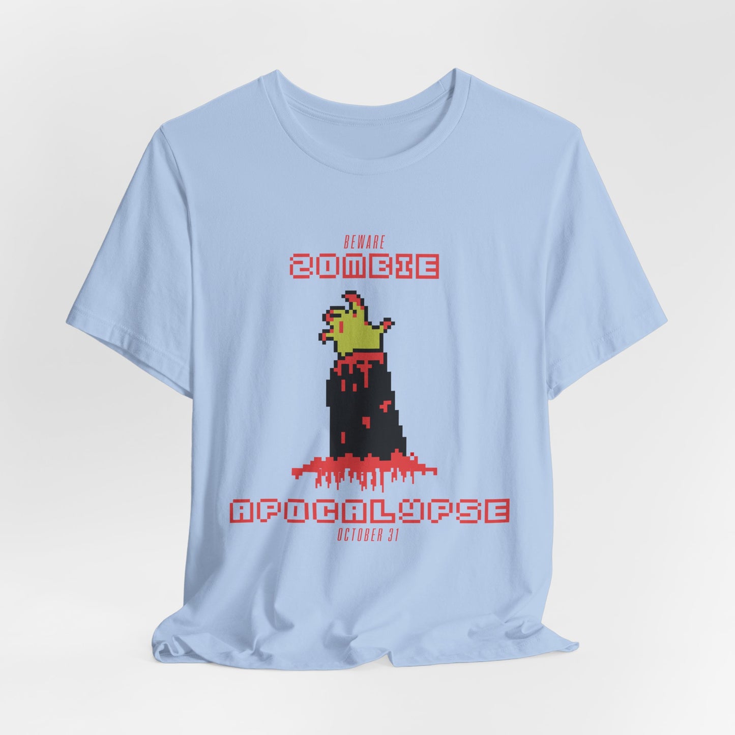 Halloween: Beware, Zombie Apocalypse - Unisex Jersey Short Sleeve Tee - 12667