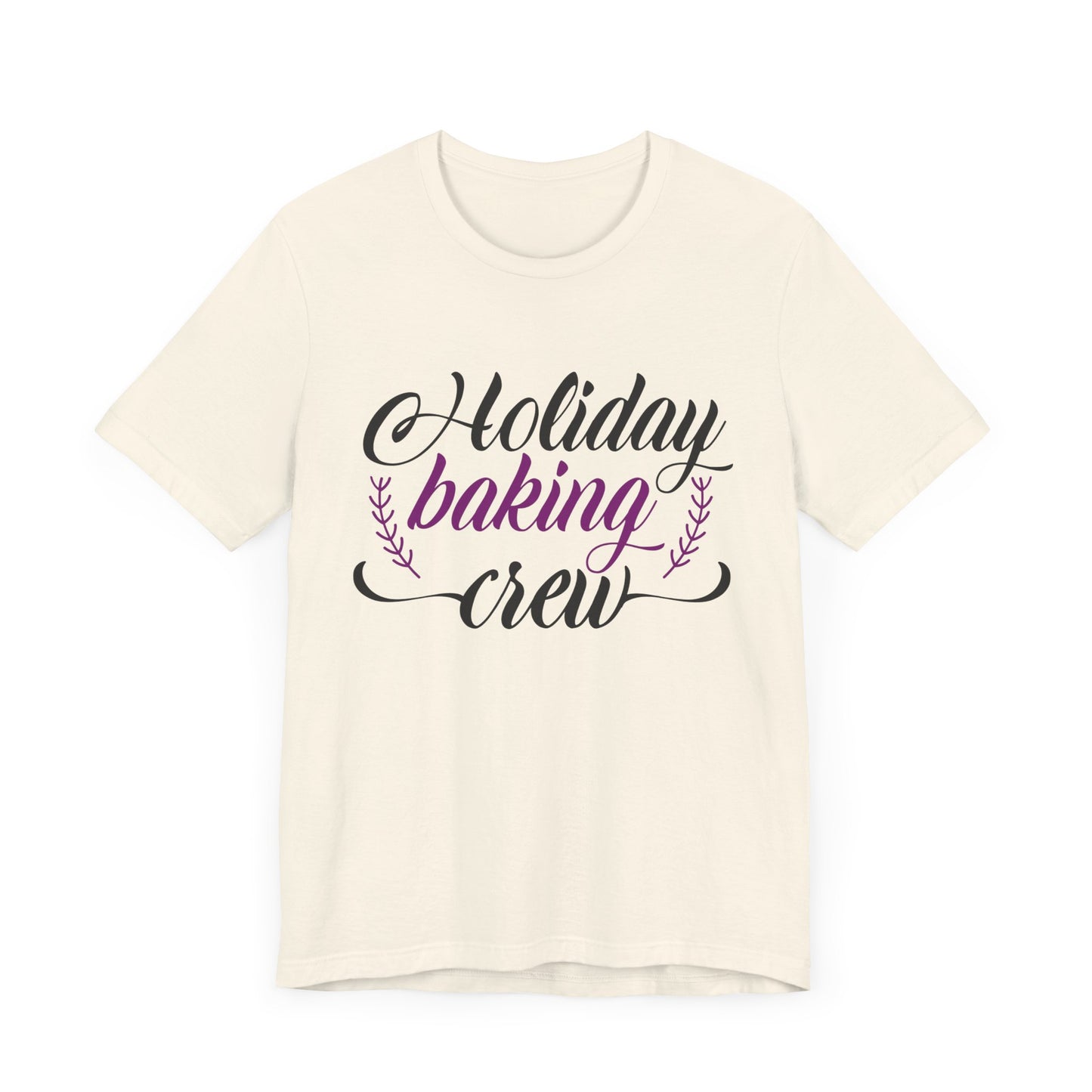 Christmas: Holiday Baking Crew - Unisex Jersey Short Sleeve Tee