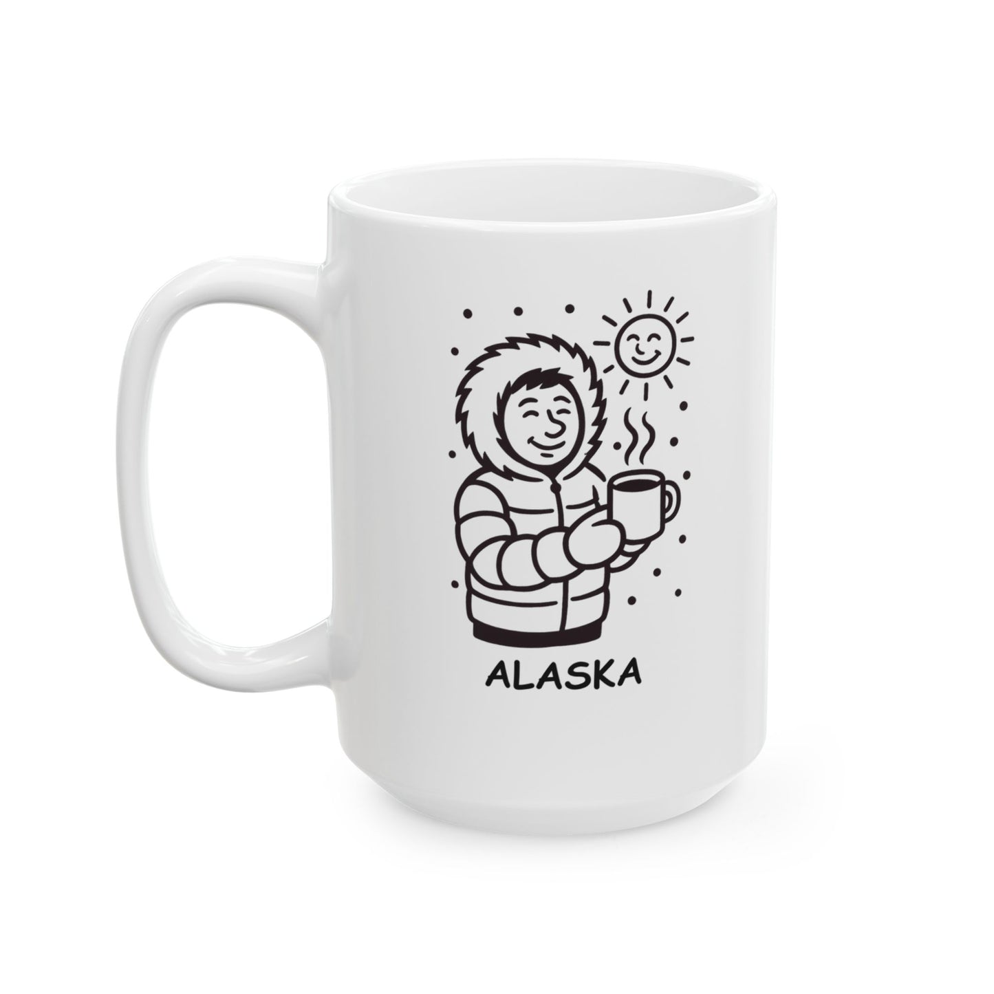 "Alaska: Where coffee is served hotter than the sun’s ever been." Coffee Mug - 12994