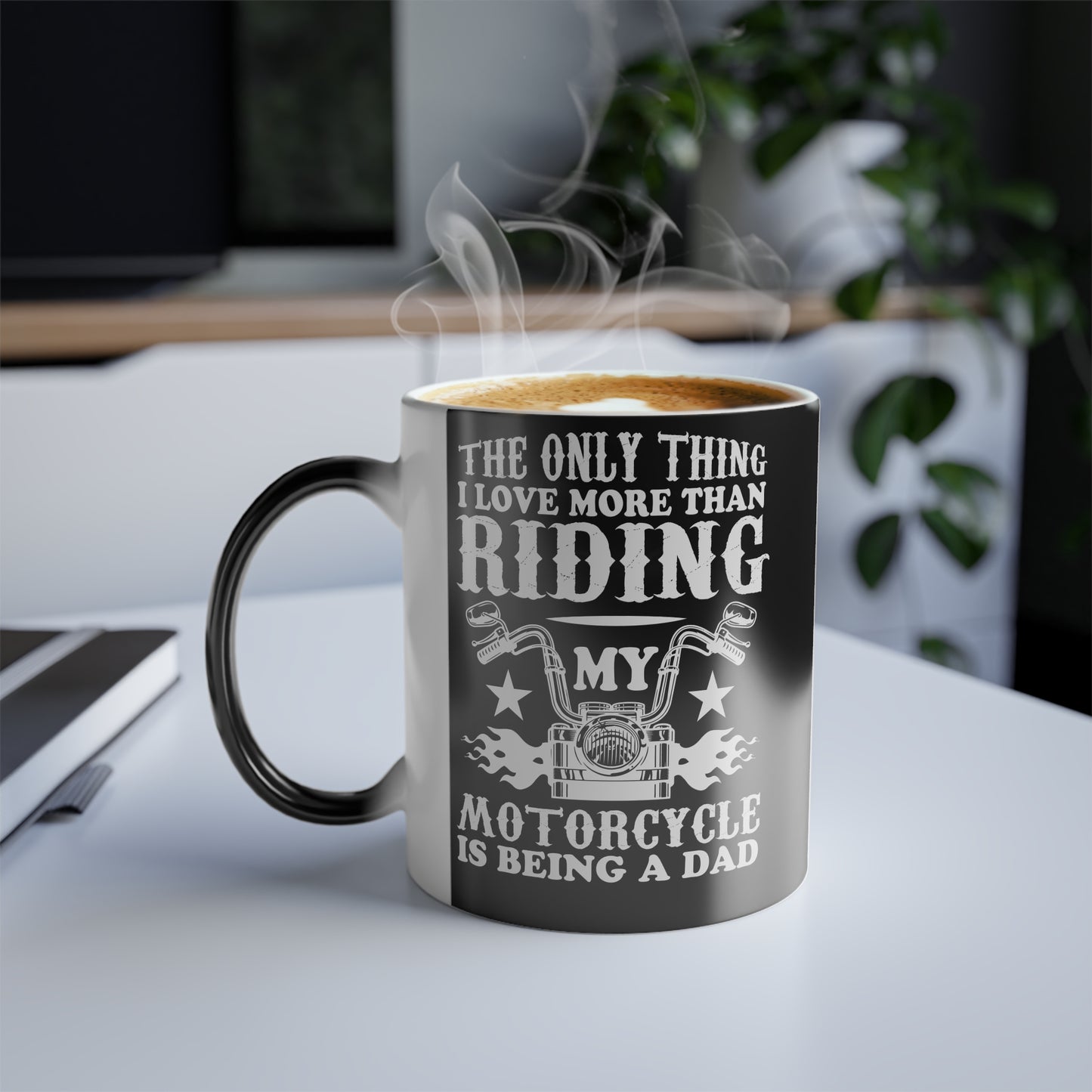 The Only Thing I Love More Than Riding My Motocycle is Being a Dad - Color Morphing Mug, 11oz - 13108