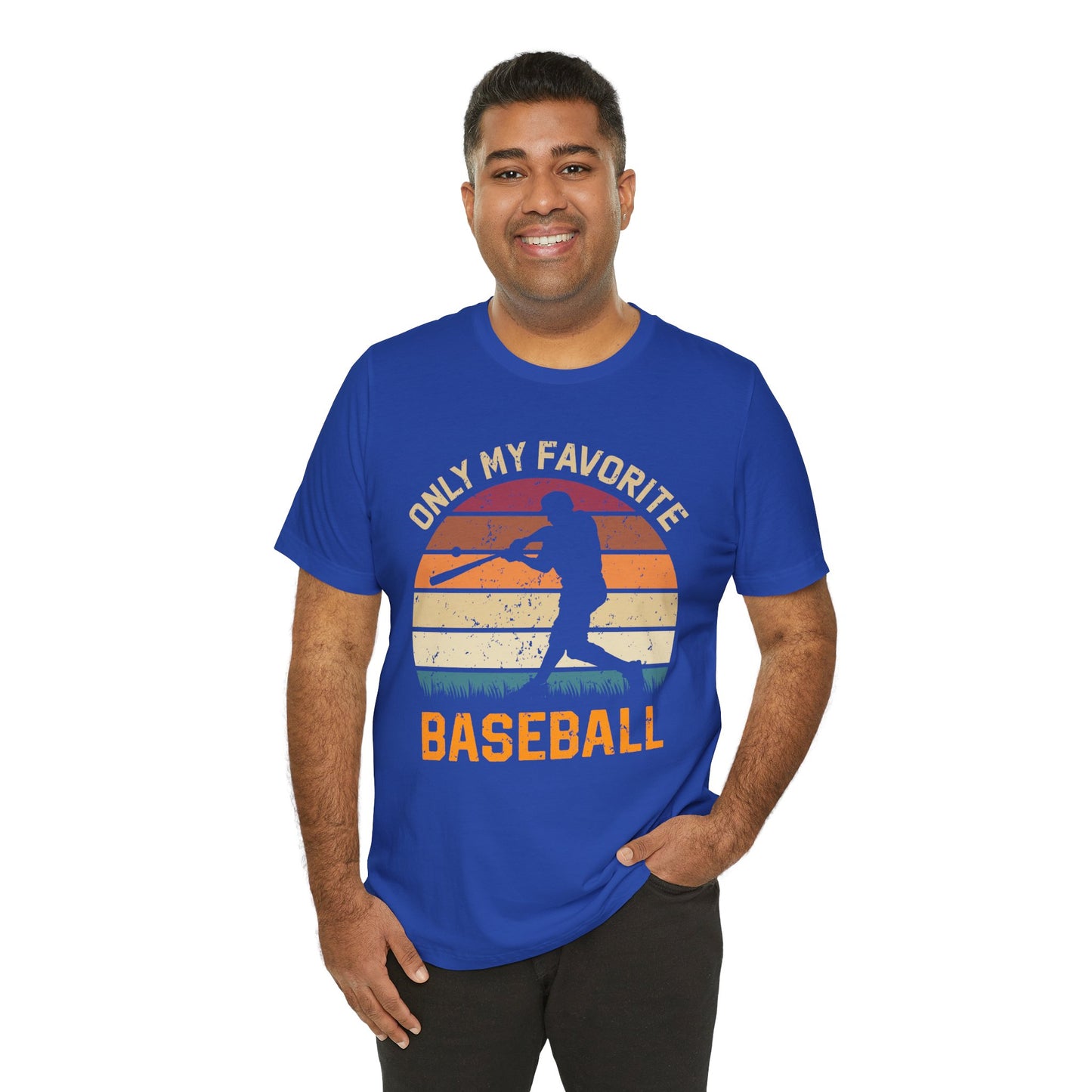 Only My Favorite Baseball - Unisex Jersey Short Sleeve Tee - 12863
