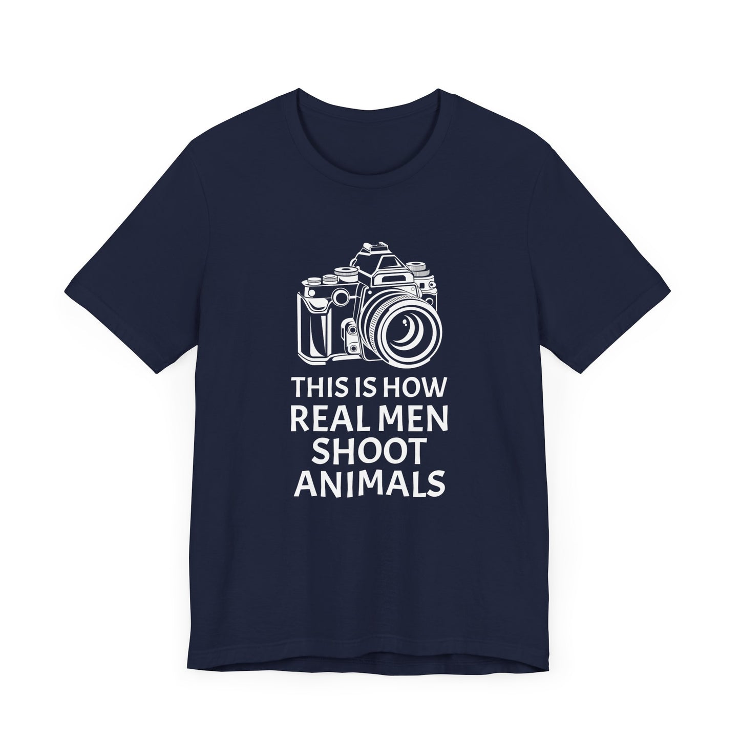 Vegan: This Is How Real Men Shoot Animals - Unisex Jersey Short Sleeve Tee