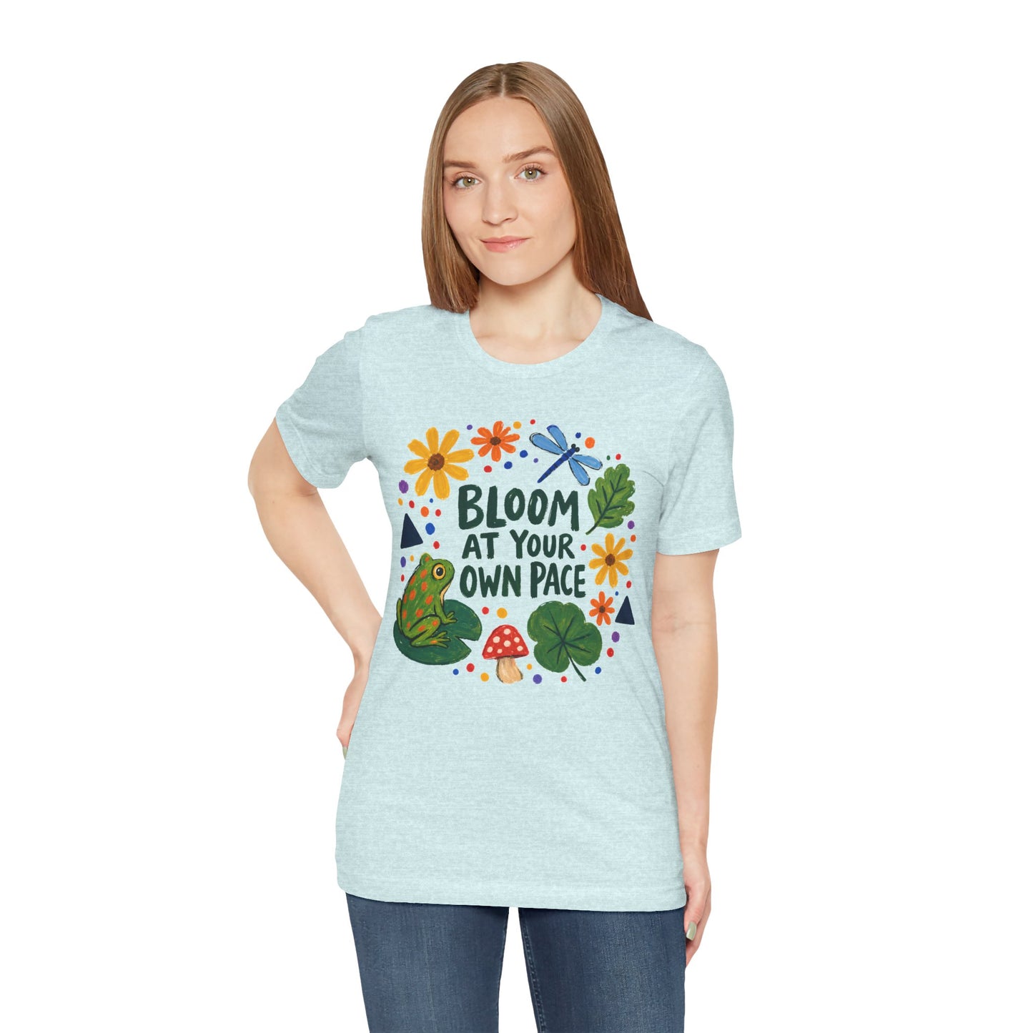 Bloom At Your Own Pace T-Shirt, Cute Frog, Floral & Motivational Graphic Tee - 14919