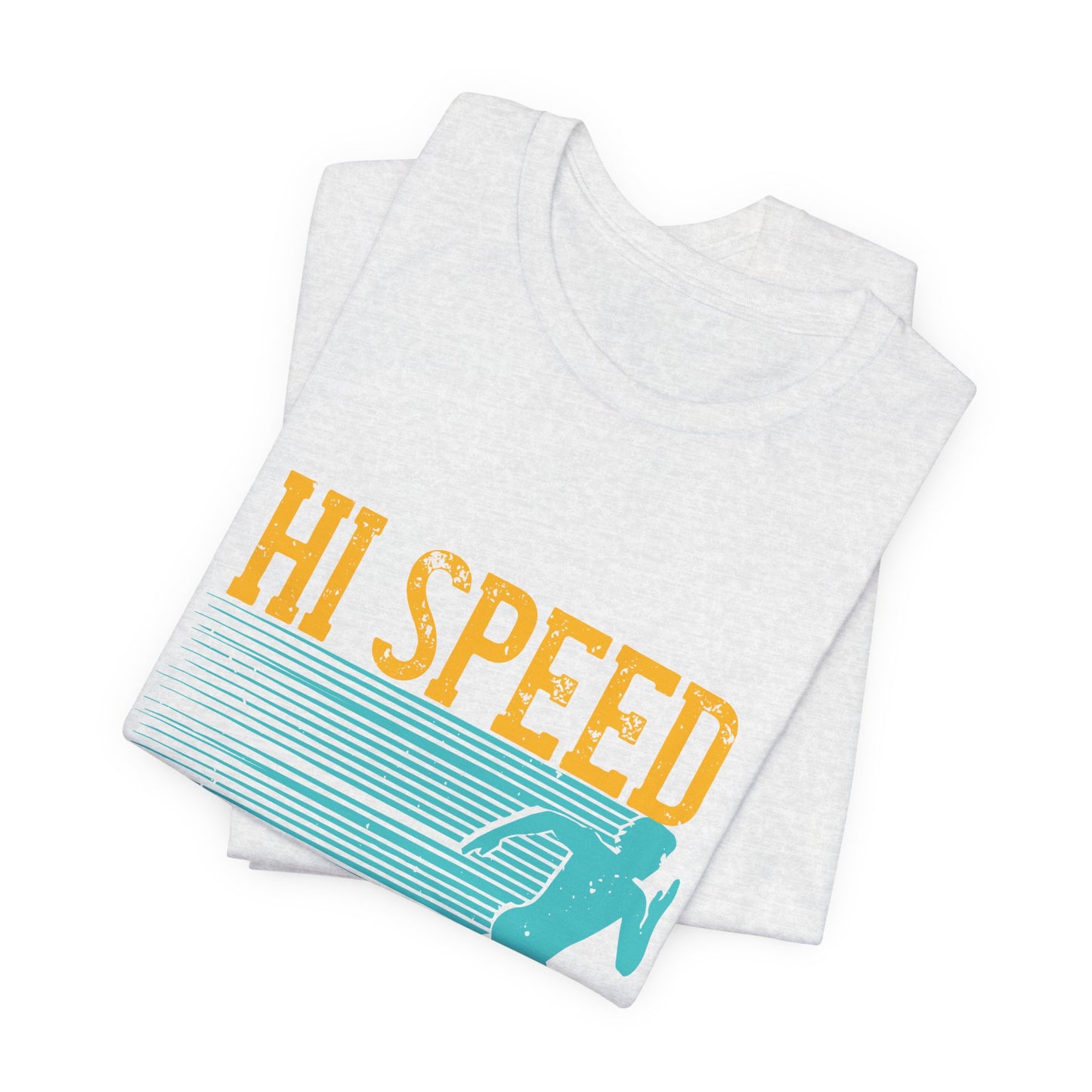 Hi, Speed Running - Unisex Jersey Short Sleeve Tee