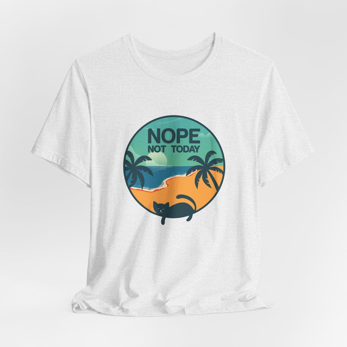 Cat: Nope Not Today - Unisex Jersey Short Sleeve Tee