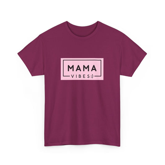 Mama Vibes - Unisex Heavy Cotton Tee - 11771