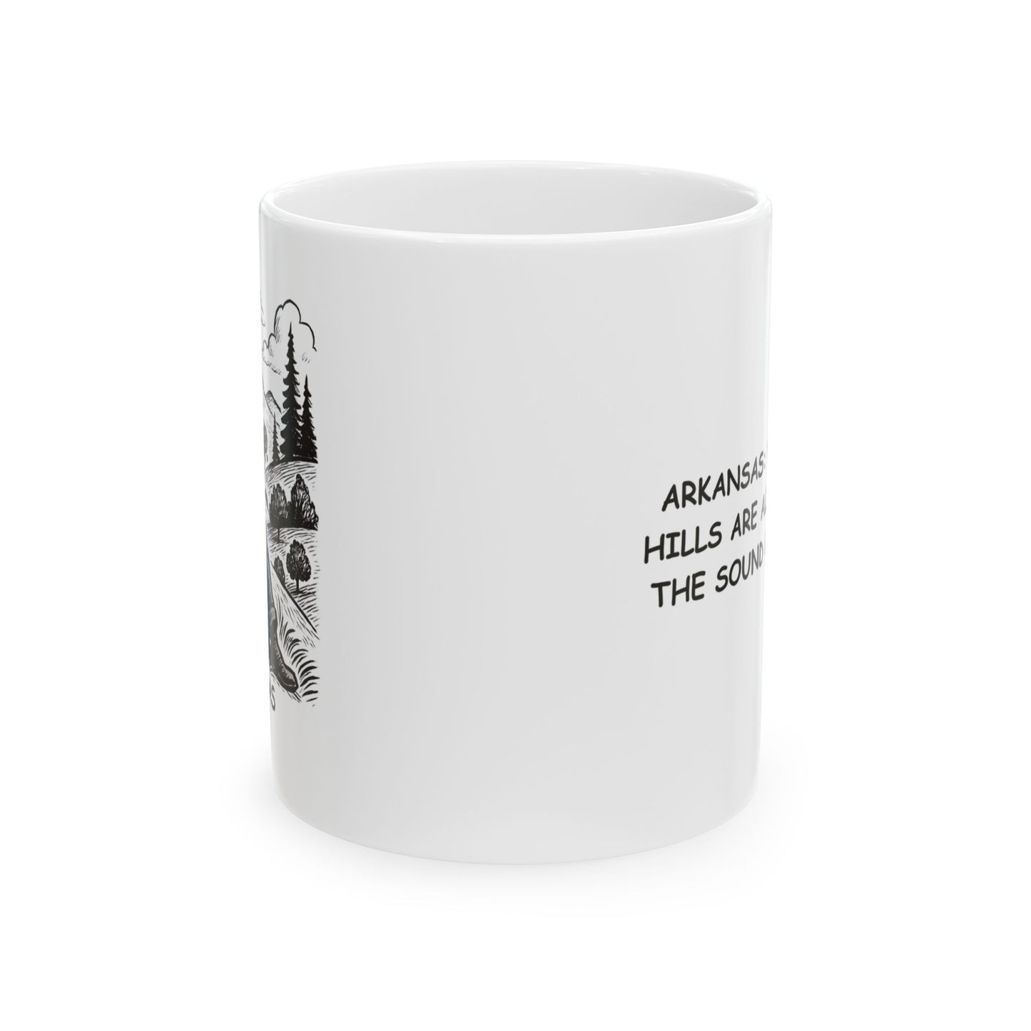 "Arkansas: Where the hills are alive... with the sound of banjos." Ceramic Mug - 13271