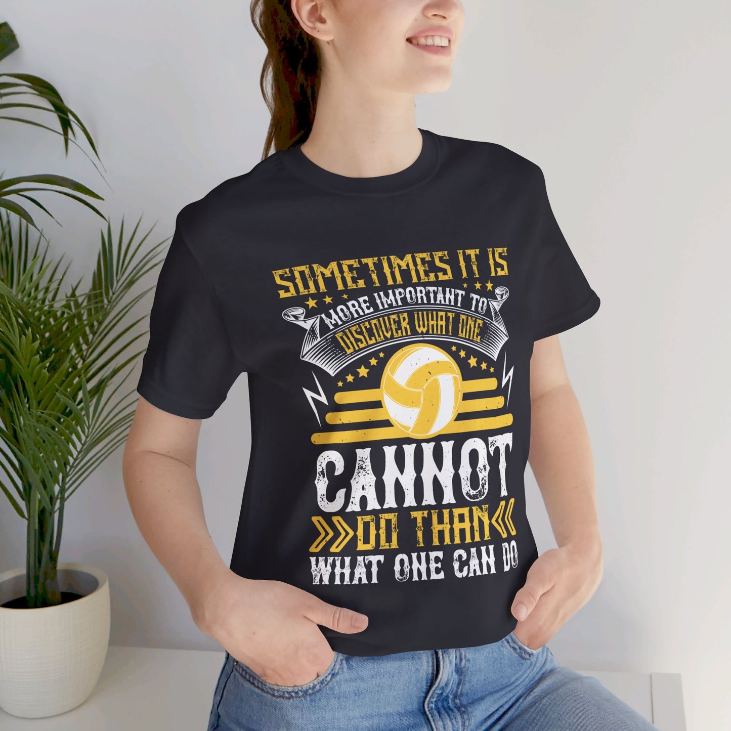 Volleyball: Sometimes It Is More Important to Discover What One Cannot Do Than What One Can Do - Unisex Jersey Short Sleeve Tee