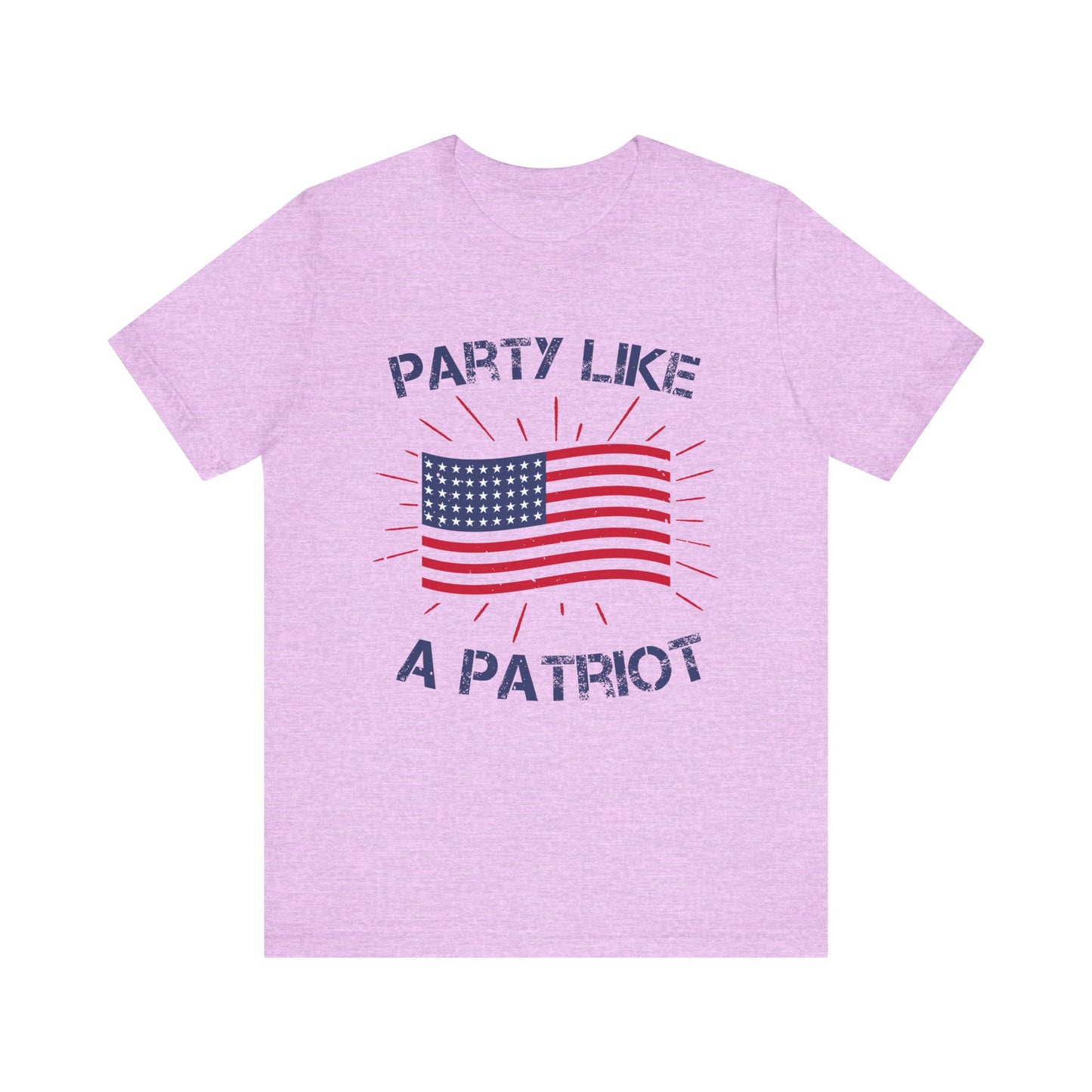 Party Like a Patriot Unisex Tee, Celebrate Independence Day, 4th of July Outfit, American Pride Shirt, Gift for Patriots - 13832