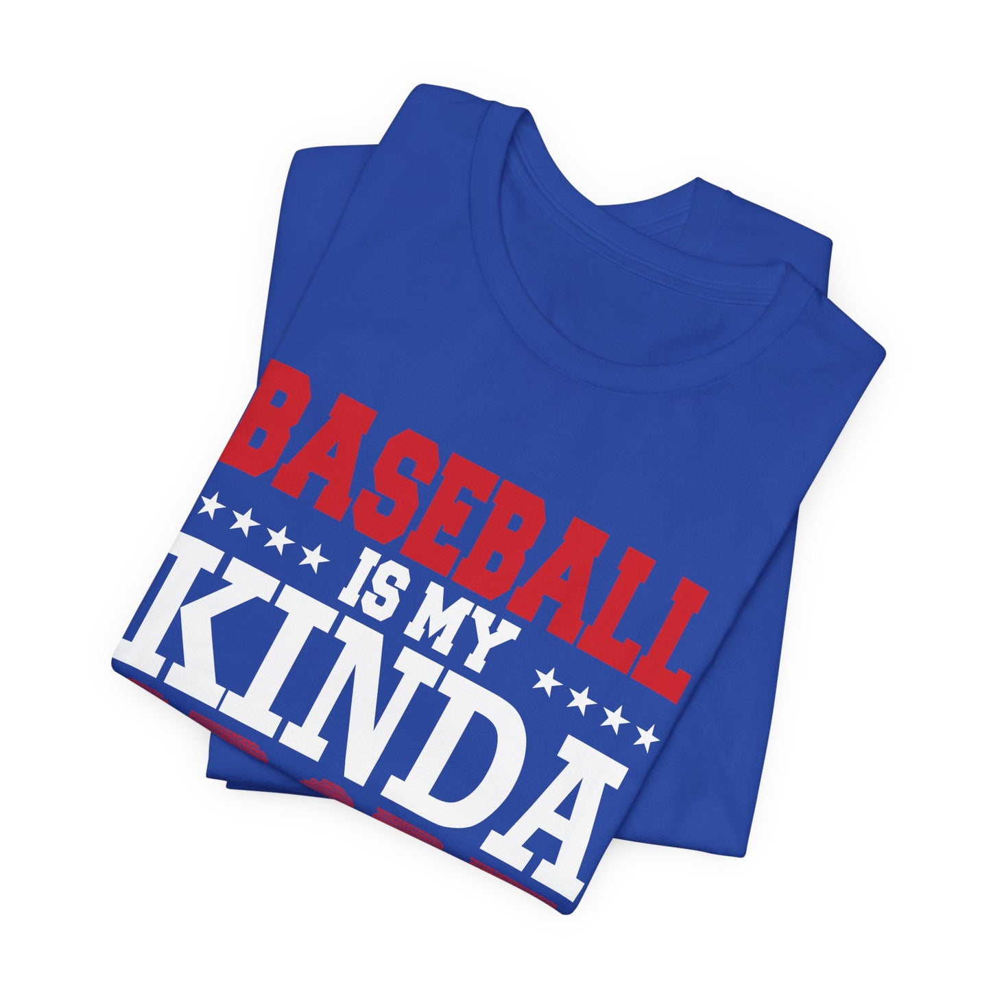 Baseball Is My Kinda Sport - Unisex Jersey Short Sleeve Tee - 13910