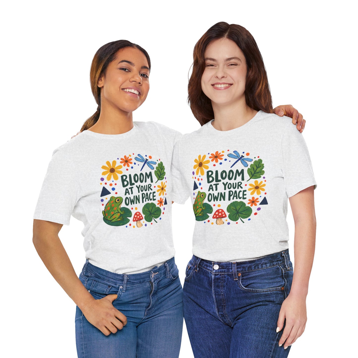 Bloom At Your Own Pace T-Shirt, Cute Frog, Floral & Motivational Graphic Tee - 14919
