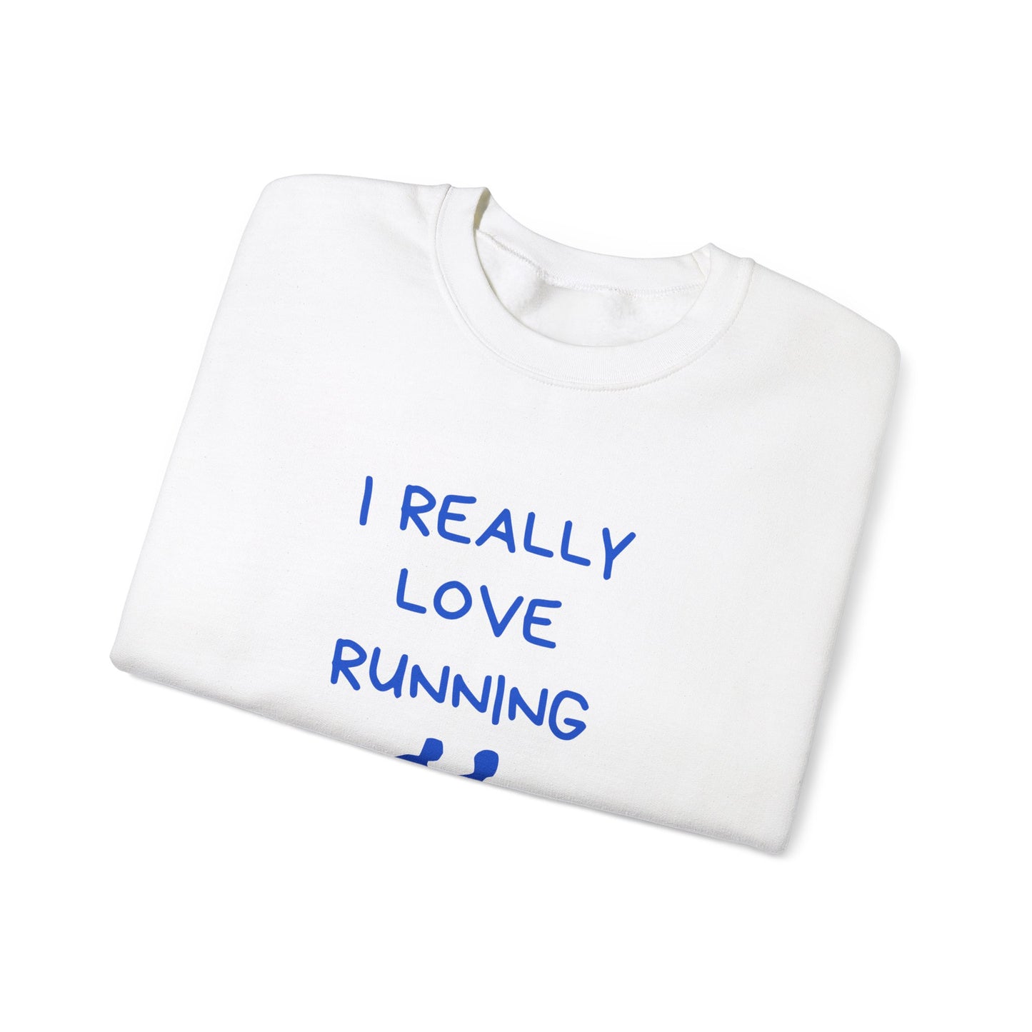 I Really Love Running - Unisex Heavy Blend™ Crewneck Sweatshirt